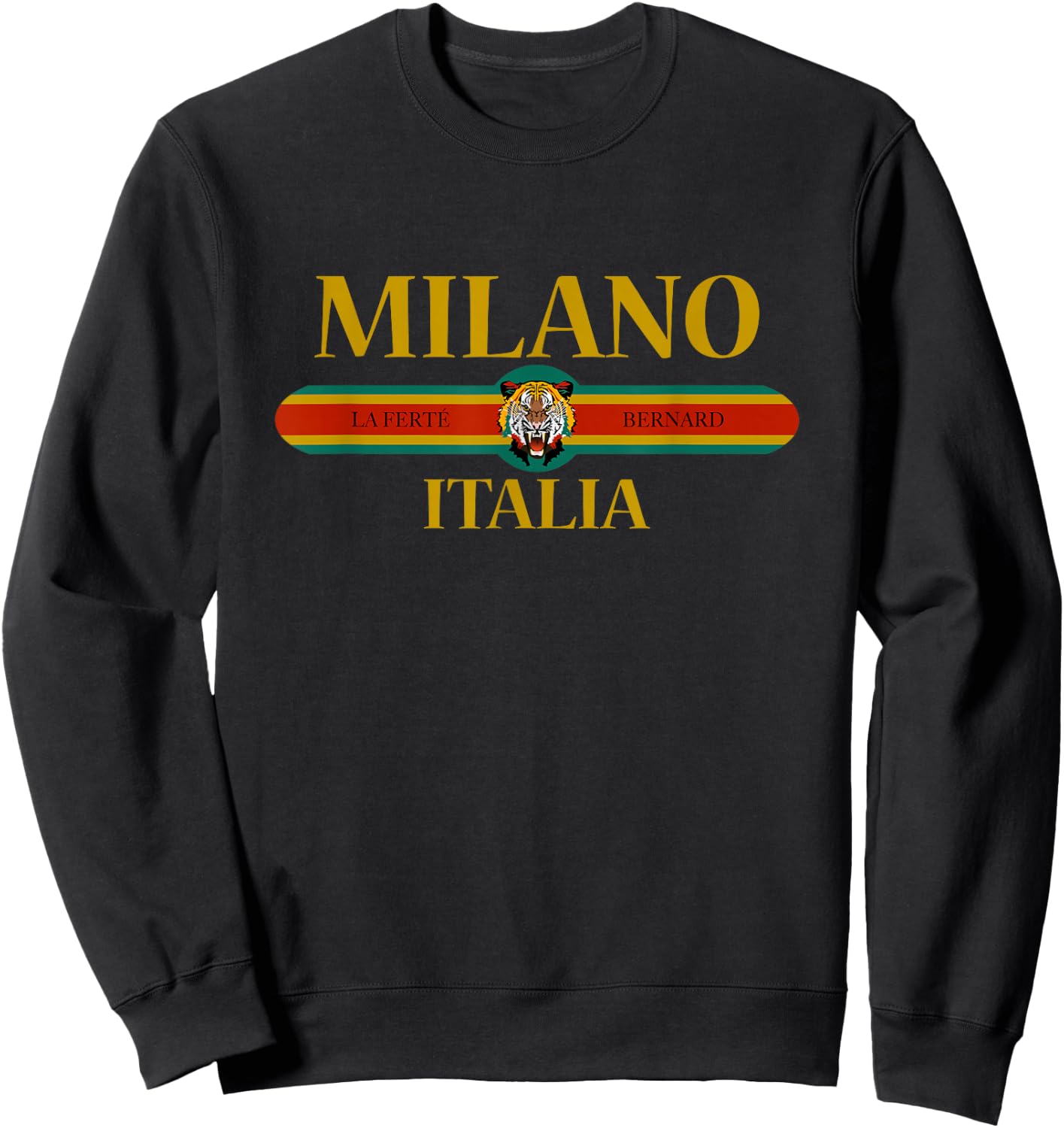 Milano Italia - Fashion Tiger Face - Milan Italy - Classic Sweatshirt - Sweatshirt | Black