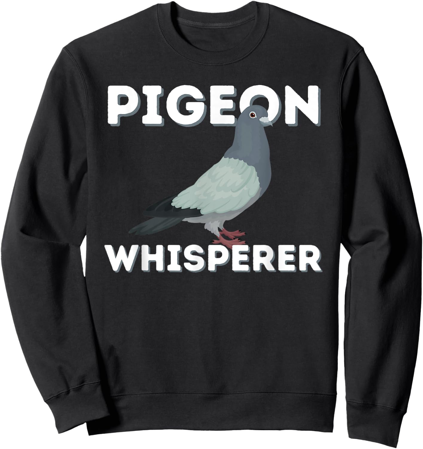Pigeon Whisperer - Funny Pigeon Breeder Bird Lover Rock Dove Sweatshirt - Sweatshirt | Black