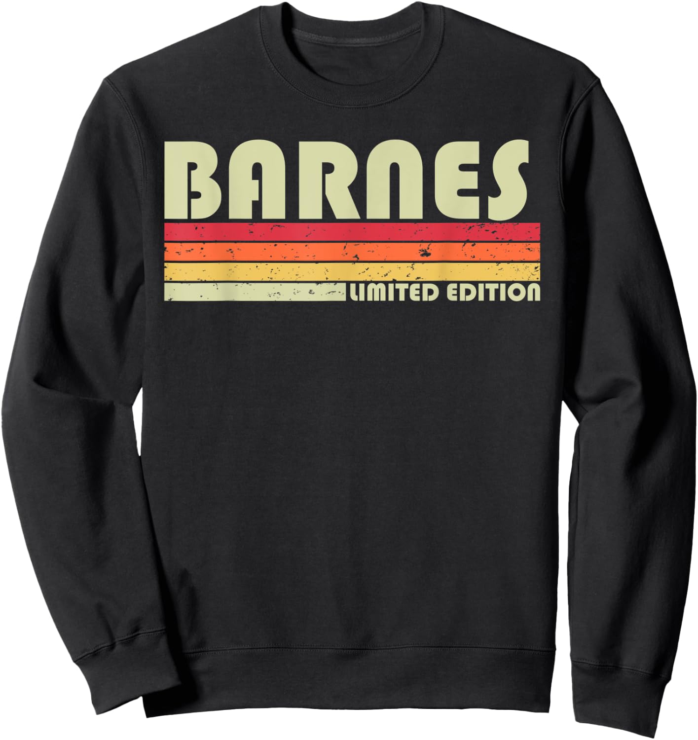 BARNES Surname Funny Retro Vintage 80s 90s Birthday Reunion Sweatshirt - Sweatshirt | Black