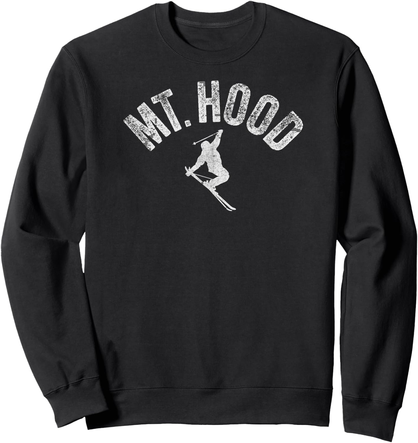 Ski Mt Hood OR (Oregon) Cool Mount Hood Winter Skier Skiing Sweatshirt - Sweatshirt | Black