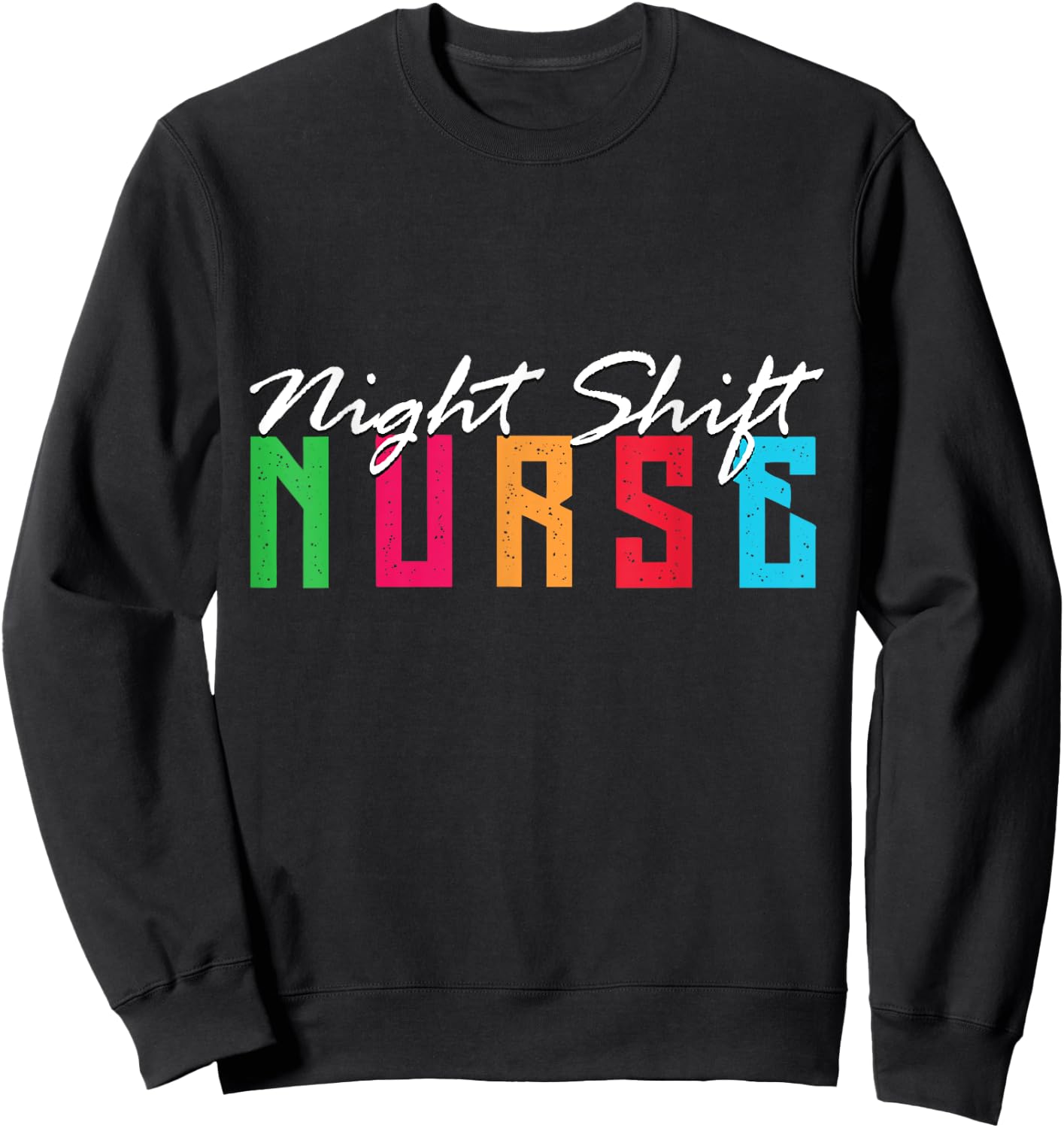 Funny Night Shifters Nurse Team 3rd Shift Work Midnight Crew Sweatshirt - Sweatshirt | Black