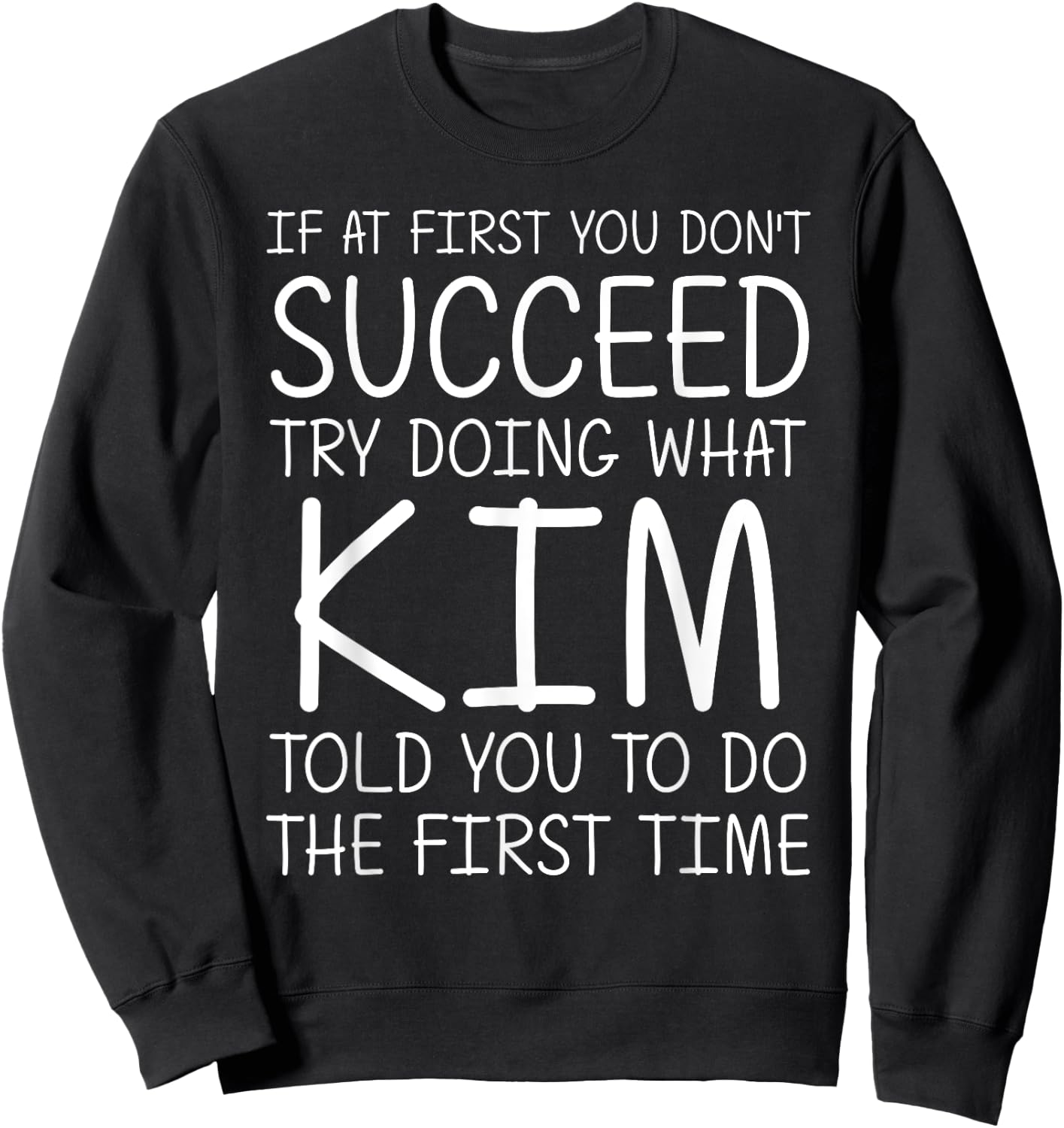 KIM Gift Name Personalized Birthday Funny Christmas Joke Sweatshirt - Sweatshirt | Black