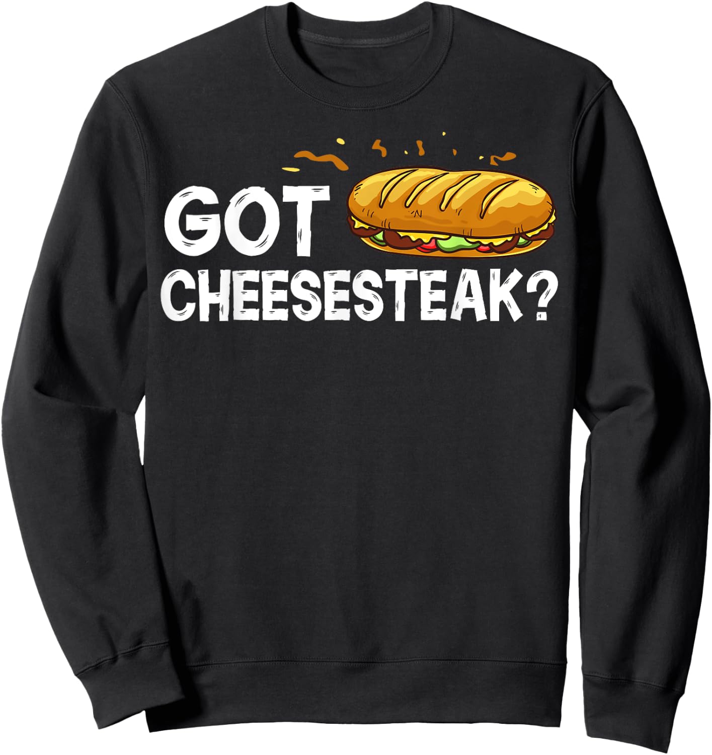 Philly Cheesesteak Gift Philadelphia Sandwich Sweatshirt - Sweatshirt | Black