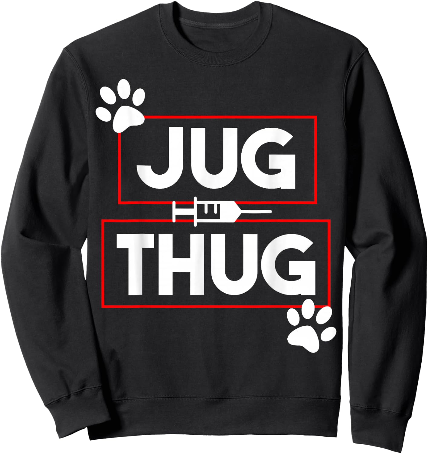 Funny Vet Tech Jug Thug Blood Draw Gifts Sweatshirt - Sweatshirt | Black