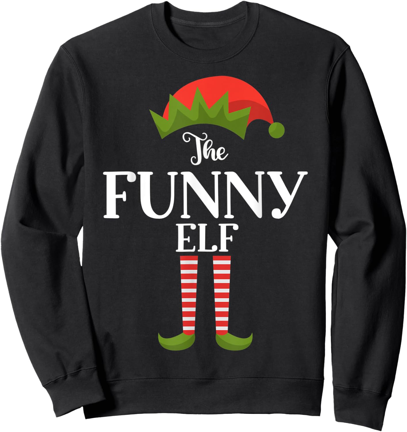 The Funny Elf Xmas Funny Family Matching Group Christmas Sweatshirt - Sweatshirt | Black