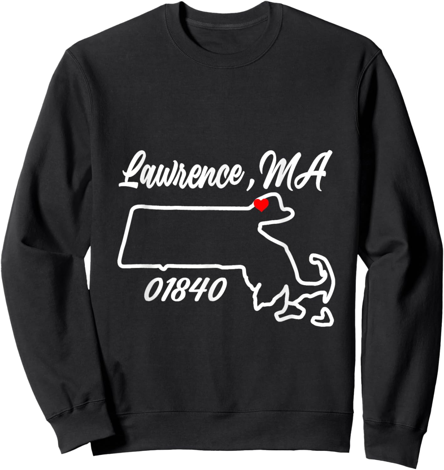 Lawrence MA 01840 MASS Massachusetts State Map Souvenir Sweatshirt - Sweatshirt | Black