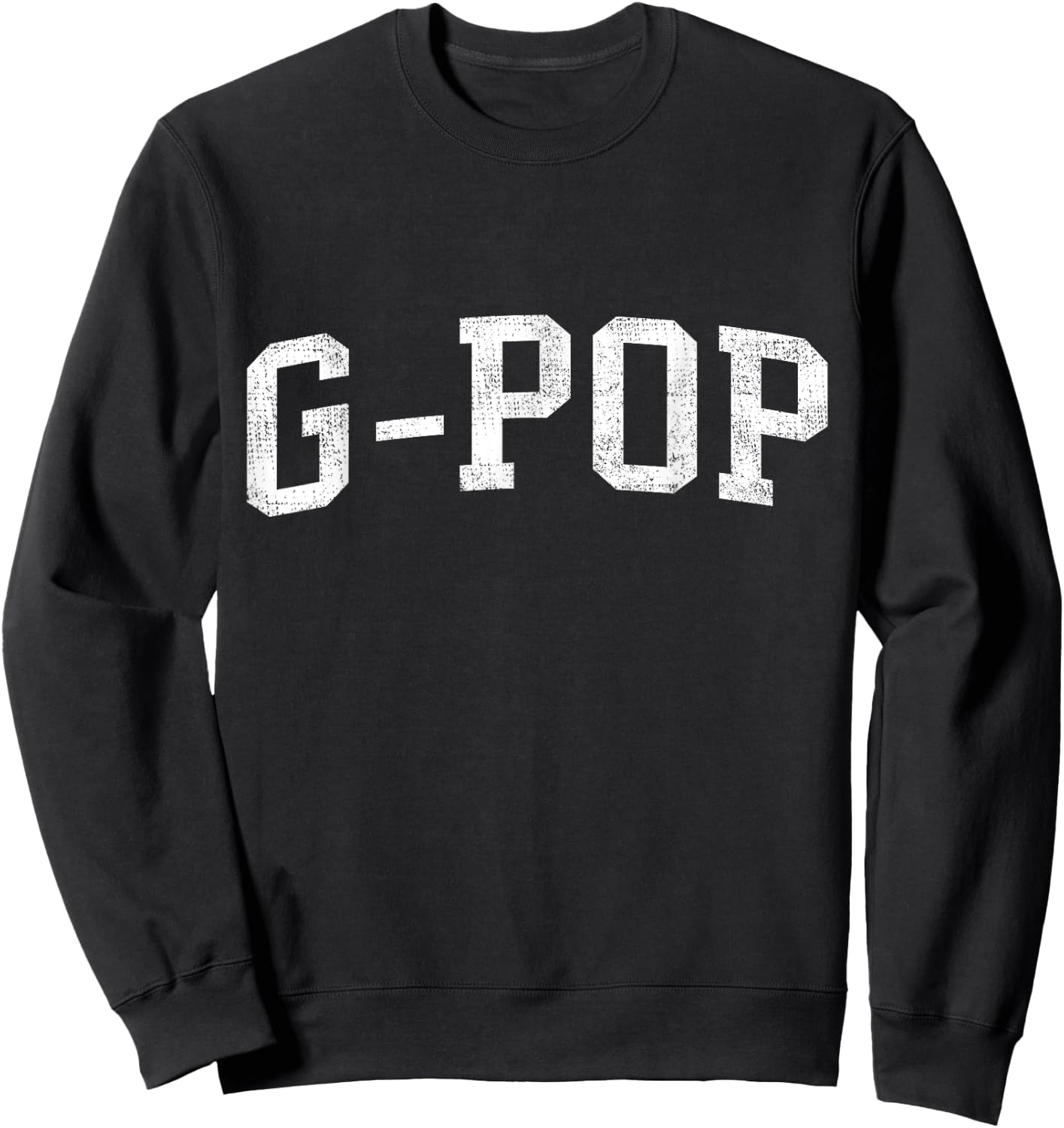 G-Pop Classic Bold Font G-Pop Birthday Gift , Small, Black Sweatshirt - Sweatshirt | Black