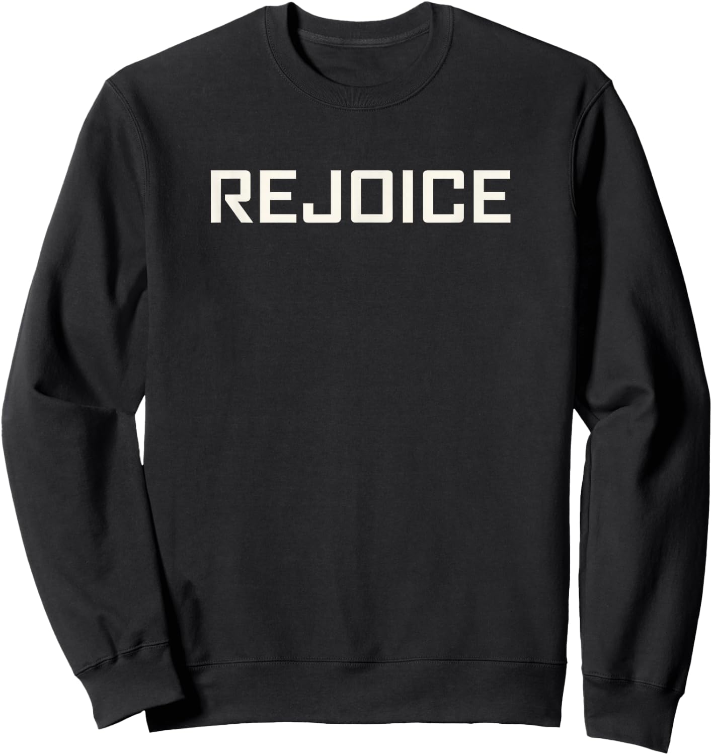 Rejoice Sweatshirt - Sweatshirt | Black