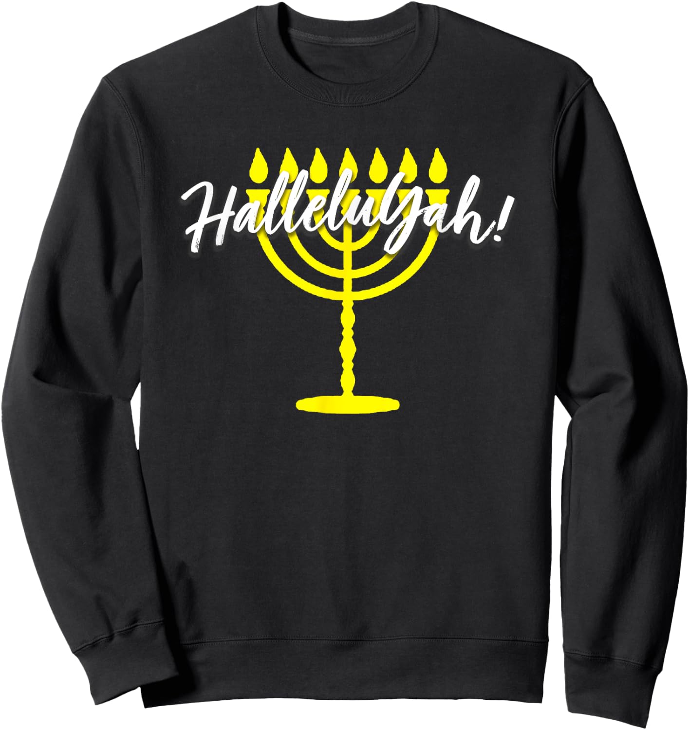 HalleluYah Hebrew Menorah Torah YHWH Sweatshirt - Sweatshirt | Black
