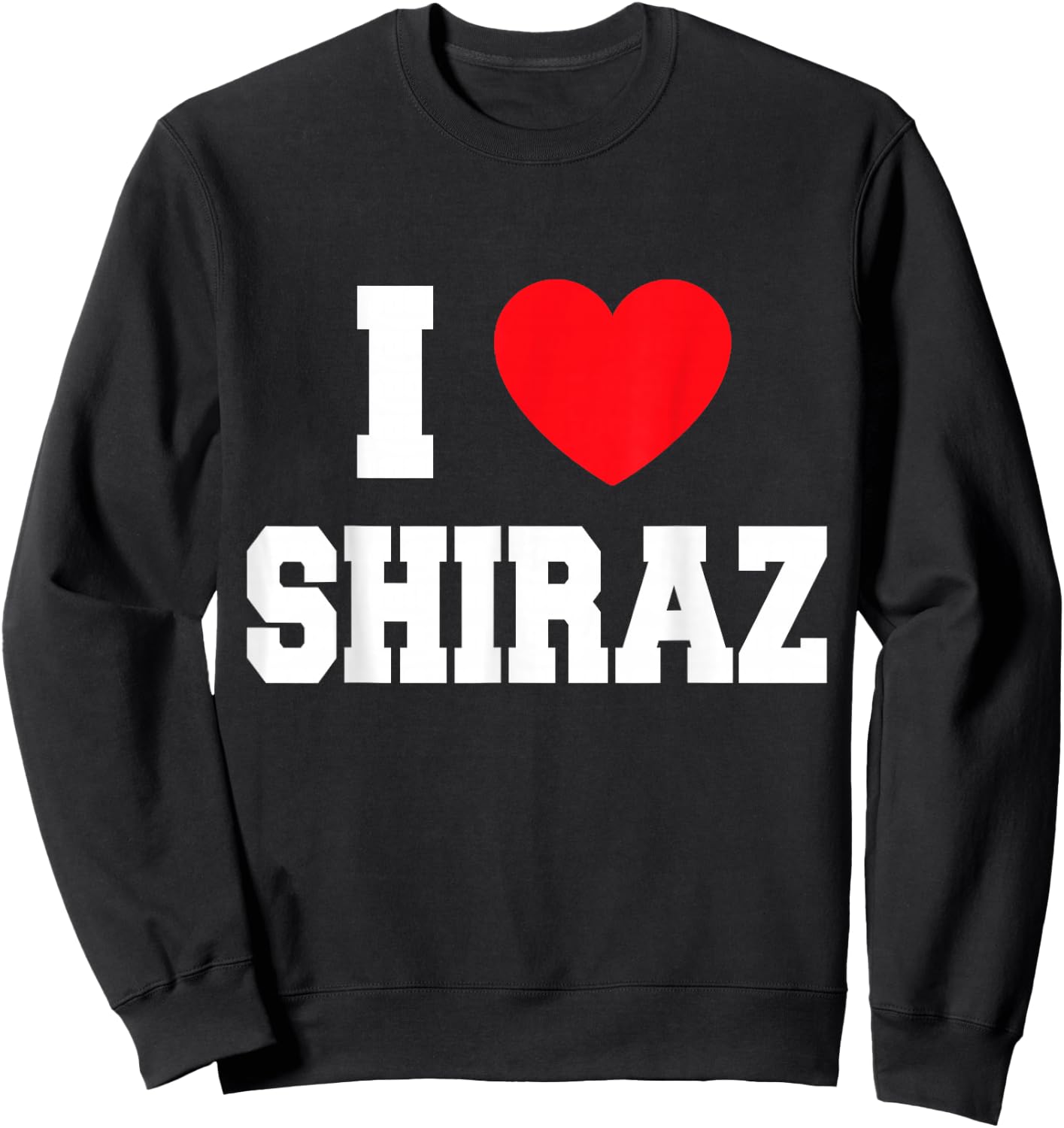 I Love Shiraz Sweatshirt - Sweatshirt | Black