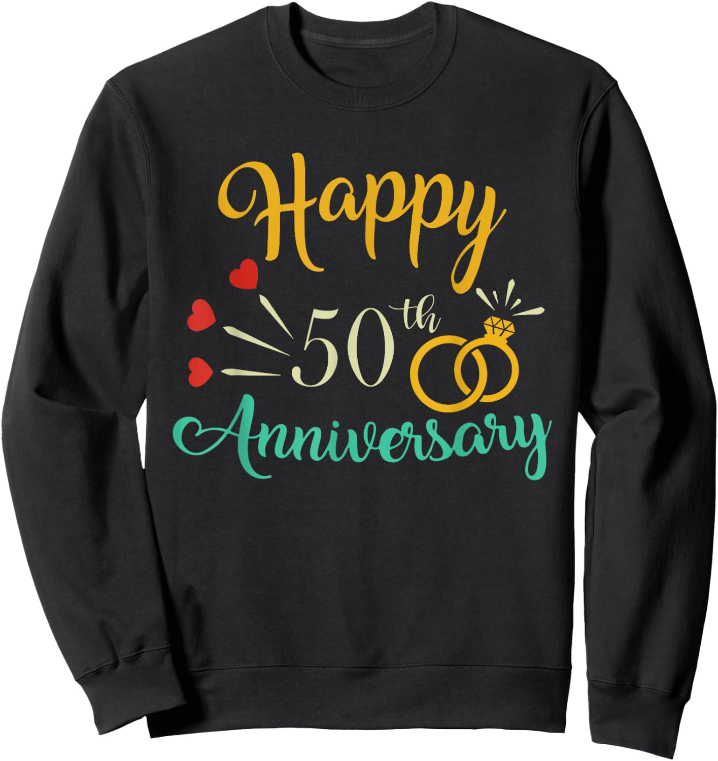 Happy 50th Anniversary Matching Couples 50th Anniversary Sweatshirt - Sweatshirt | Black