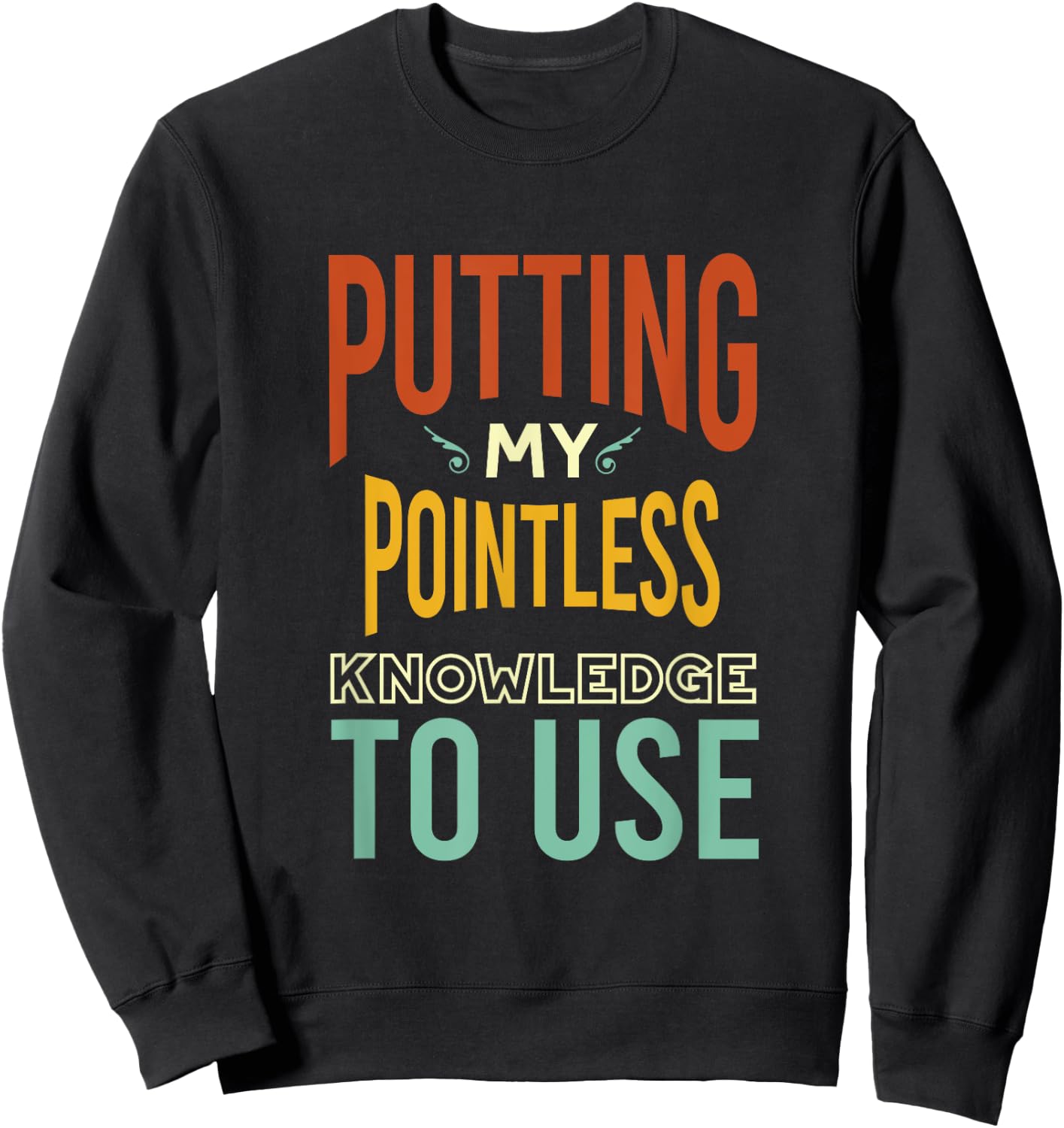 Funny Trivia Knowledge, Brain Quiz, Quiz Design Sweatshirt - Sweatshirt | Black