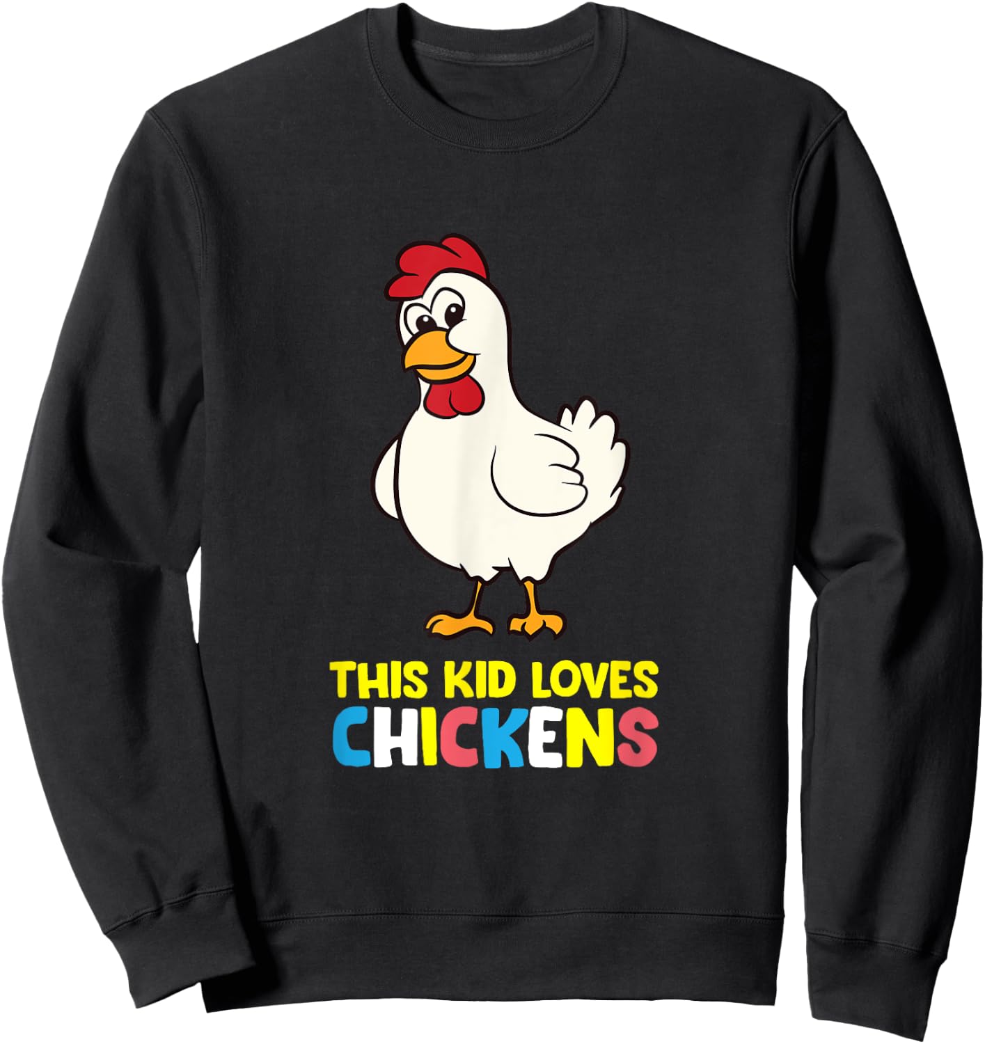This Kid Loves Chickens Sweatshirt - Sweatshirt | Black