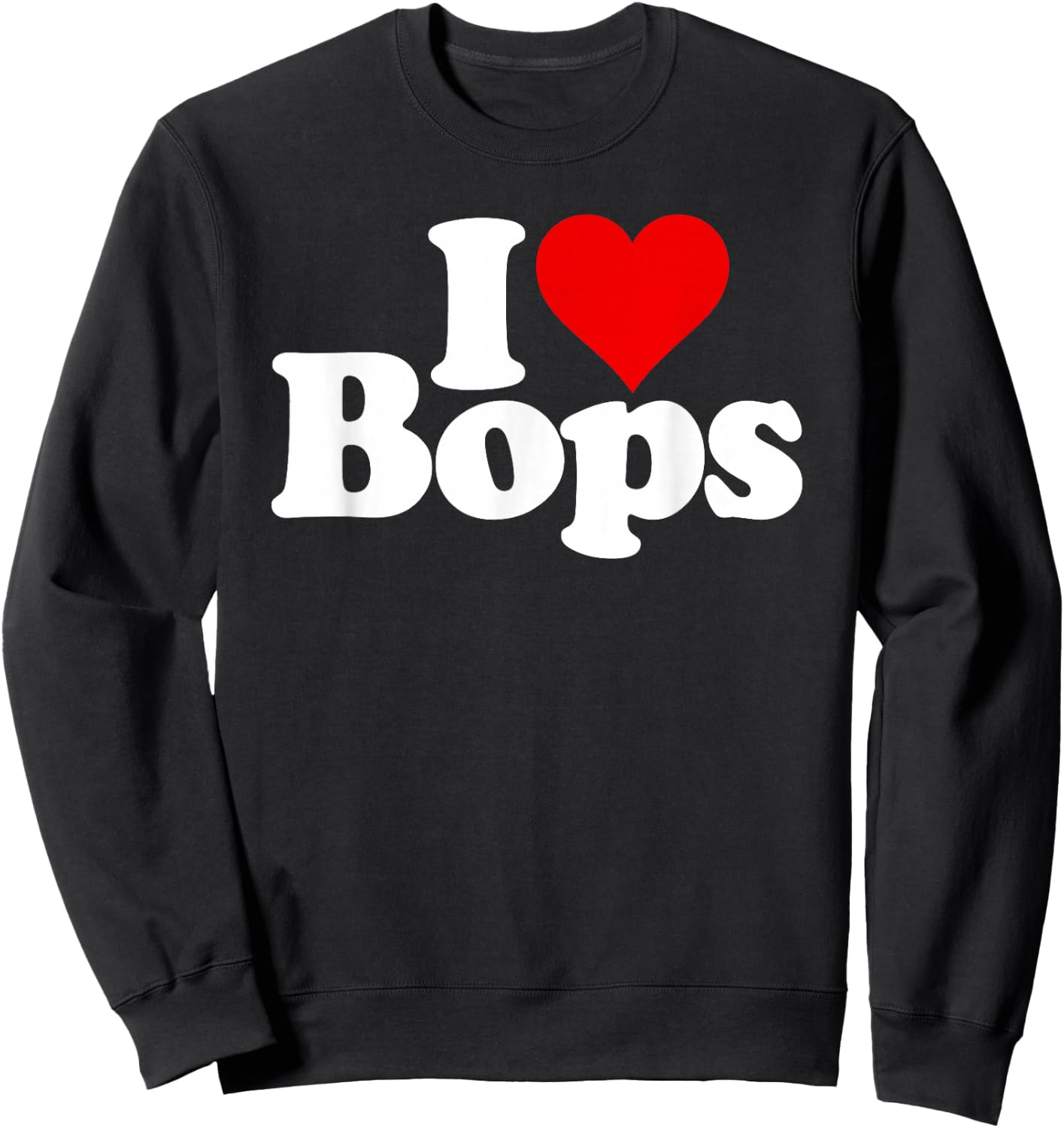 I Love Heart Bops Sweatshirt - Sweatshirt | Black