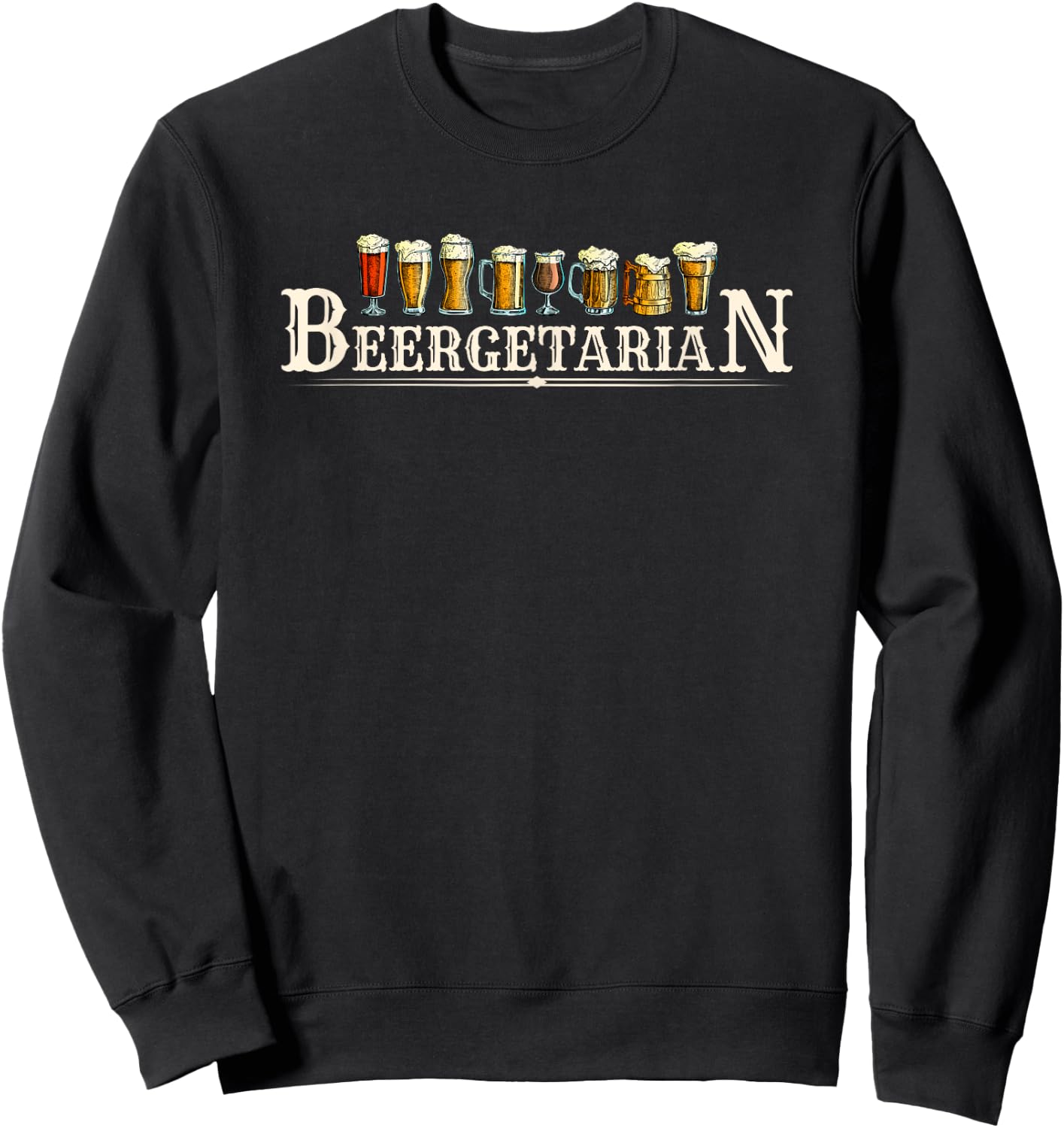 Beergetarian Funny Brewer Craft Beer Lovers Drinking Sweatshirt - Sweatshirt | Black