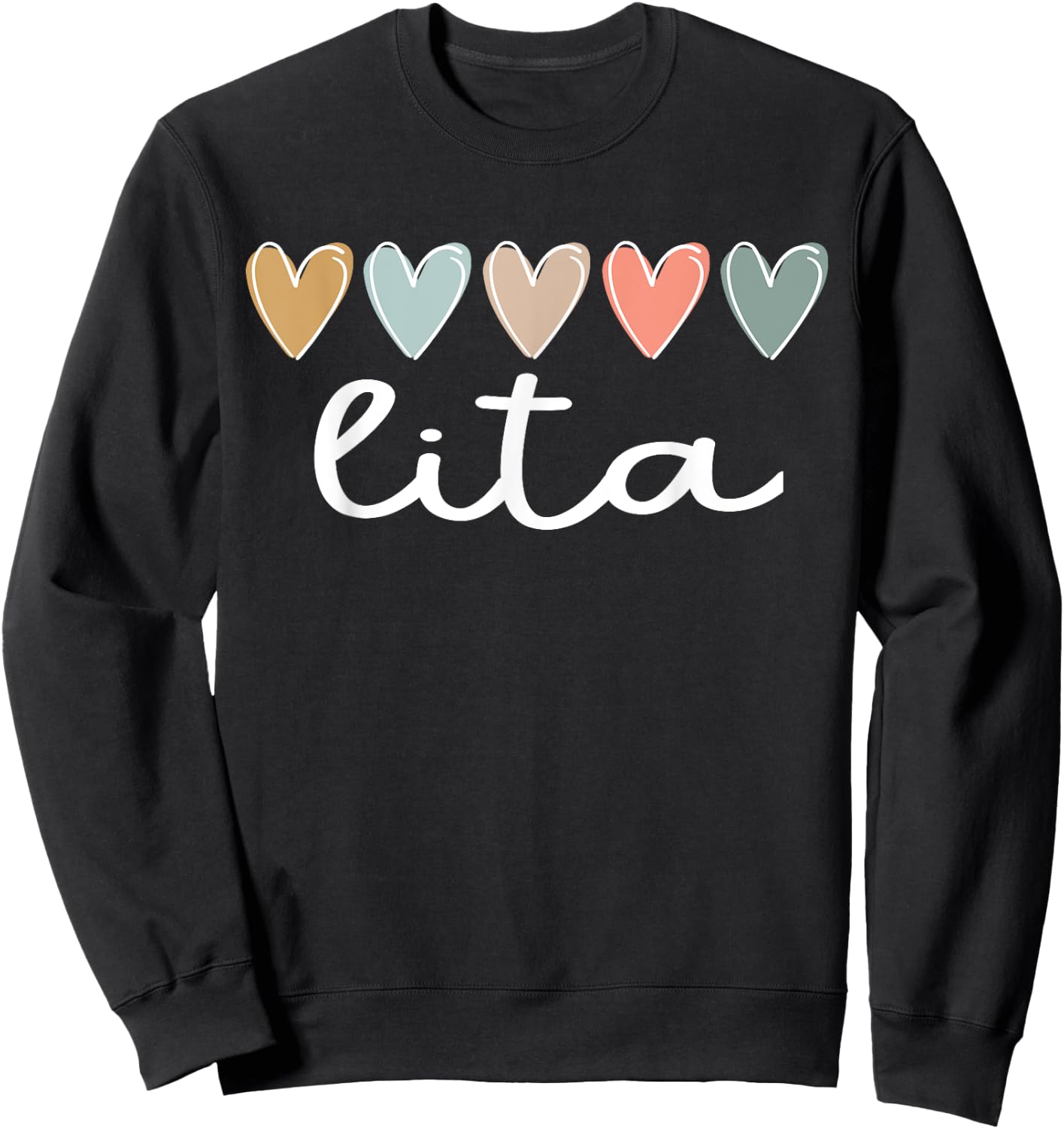Lita Hearts Lita Grandma Lita Grandmother Sweatshirt - Sweatshirt | Black