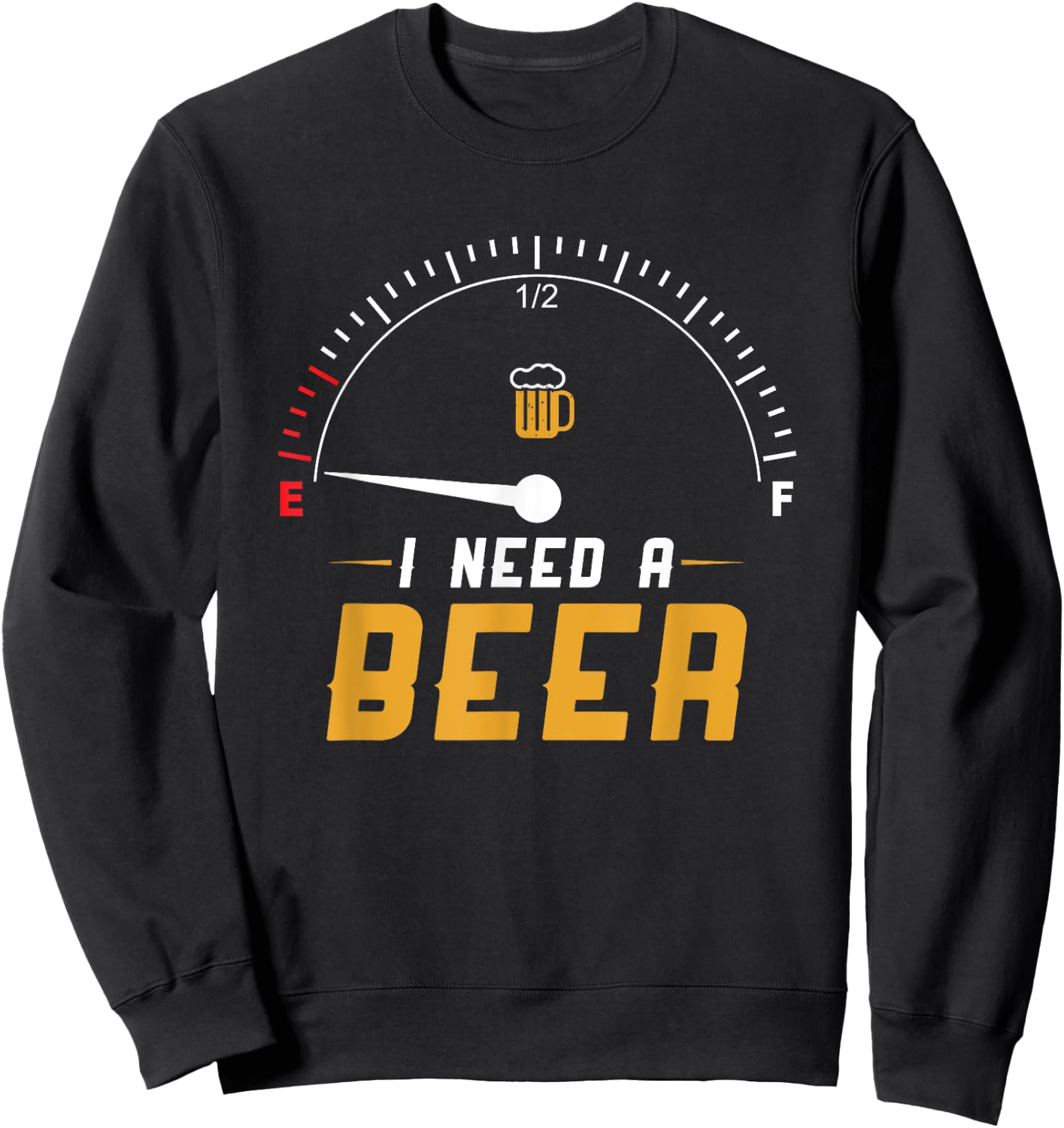 I Need A Beer Beermeter Funny Drinking Brewing Sweatshirt - Sweatshirt | Black