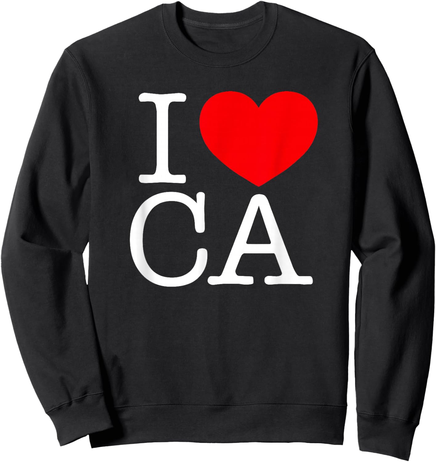 I Love (Heart) CA Sweatshirt - Sweatshirt | Black
