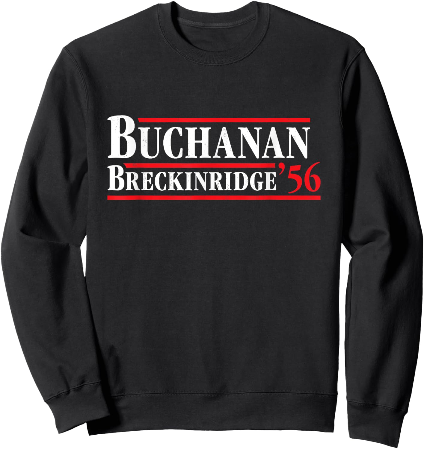 President James Buchanan 1856 - Retro 4th of July Men Sweatshirt - Sweatshirt | Black