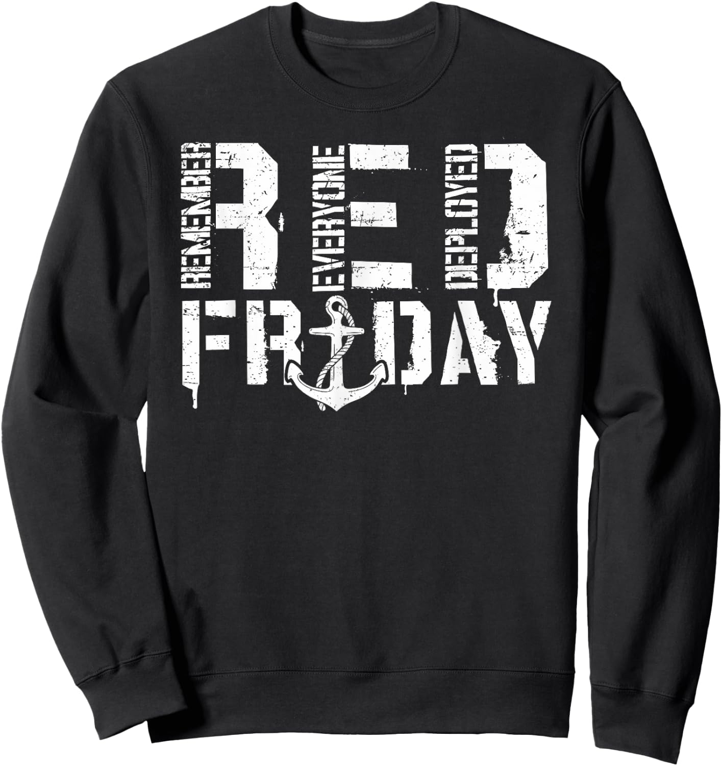 Red Friday Anchor Military Supportive Army Stamp Remember Sweatshirt - Sweatshirt | Black