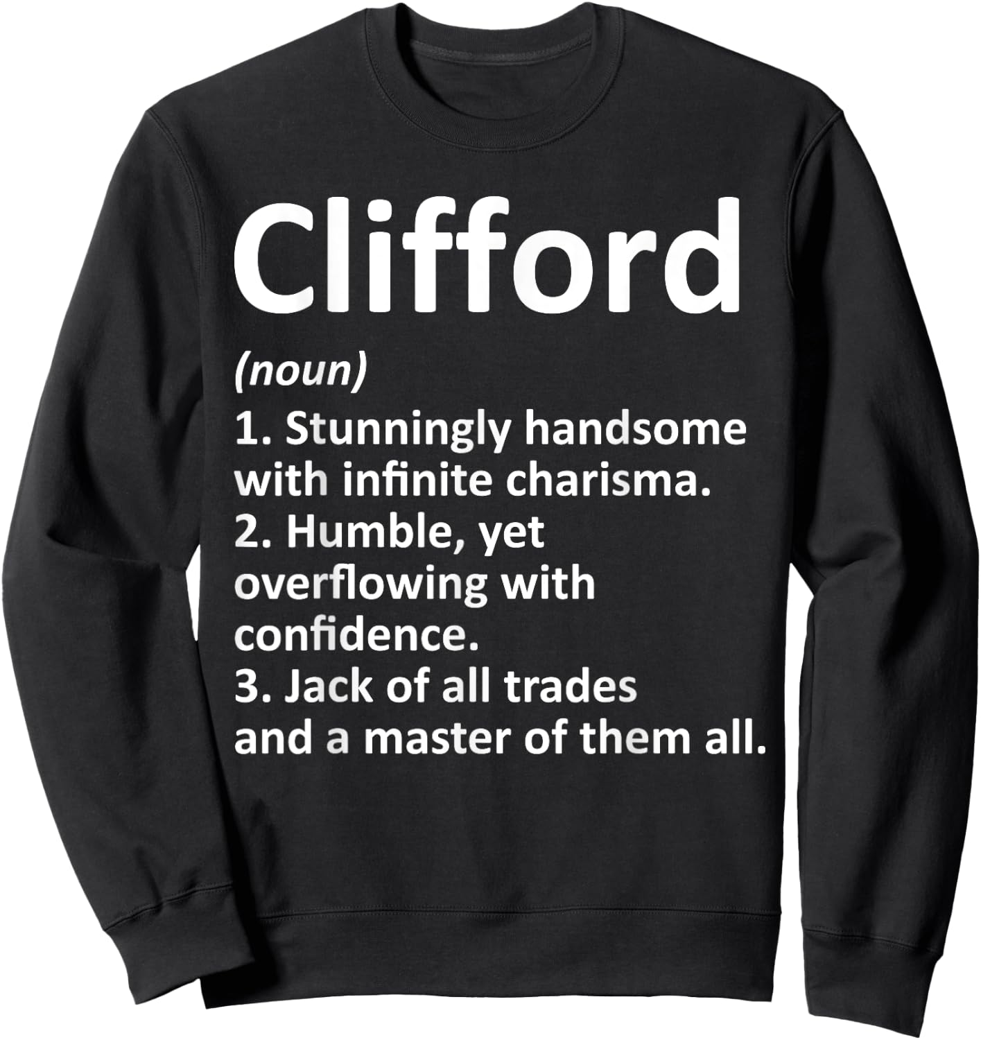 CLIFFORD Definition Personalized Name Funny Birthday Gift Sweatshirt - Sweatshirt | Black