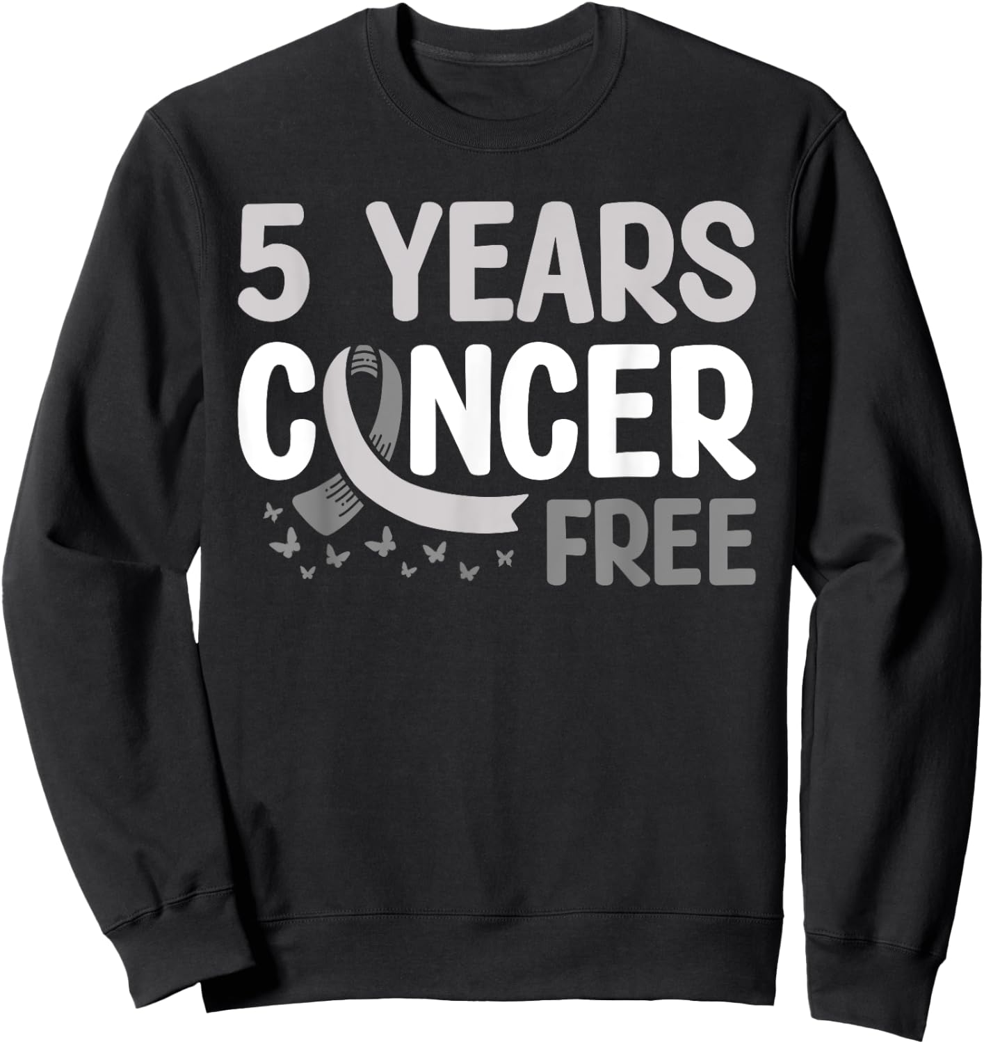 Brain Tumor Cancer Awareness 5 Years Cancer Free Sweatshirt - Sweatshirt | Black