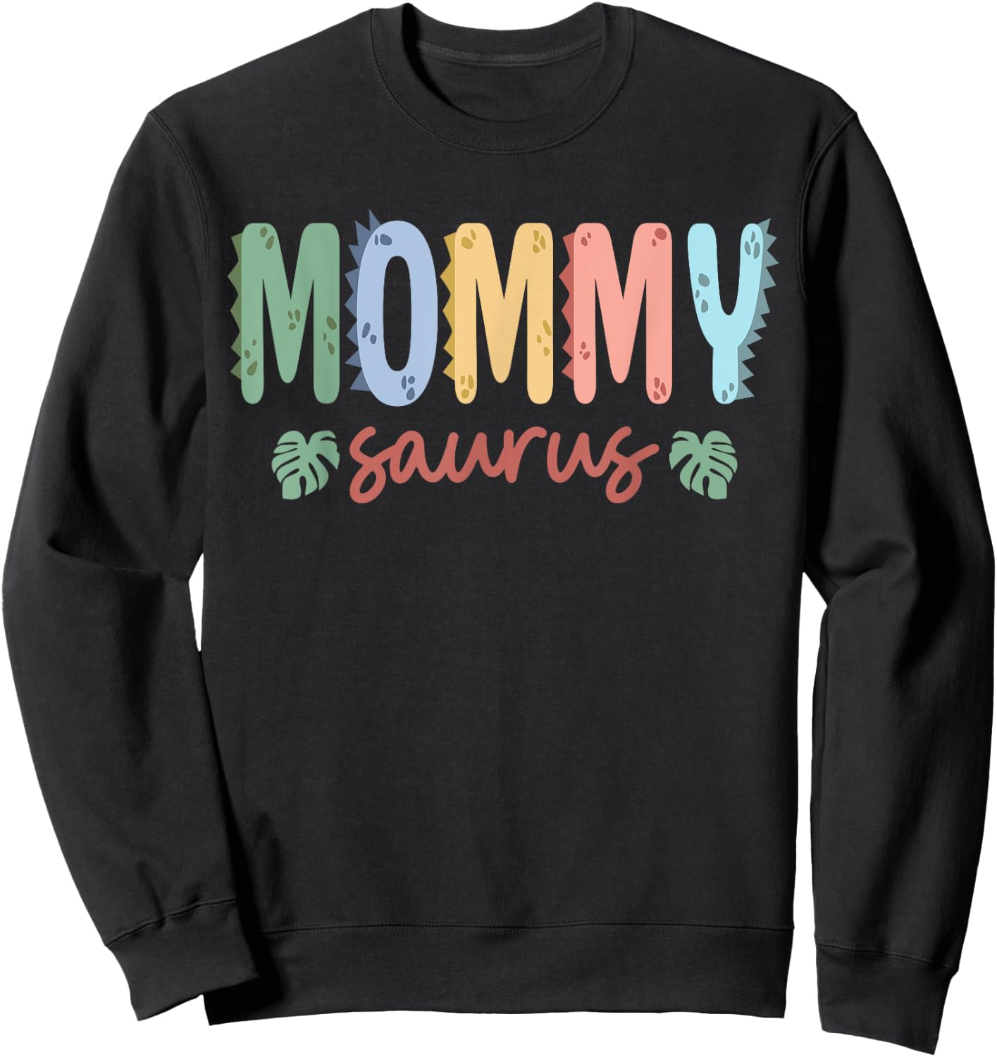 Mommy Saurus Dad Dinosaur Birthday Family Matching Sweatshirt - Sweatshirt | Black