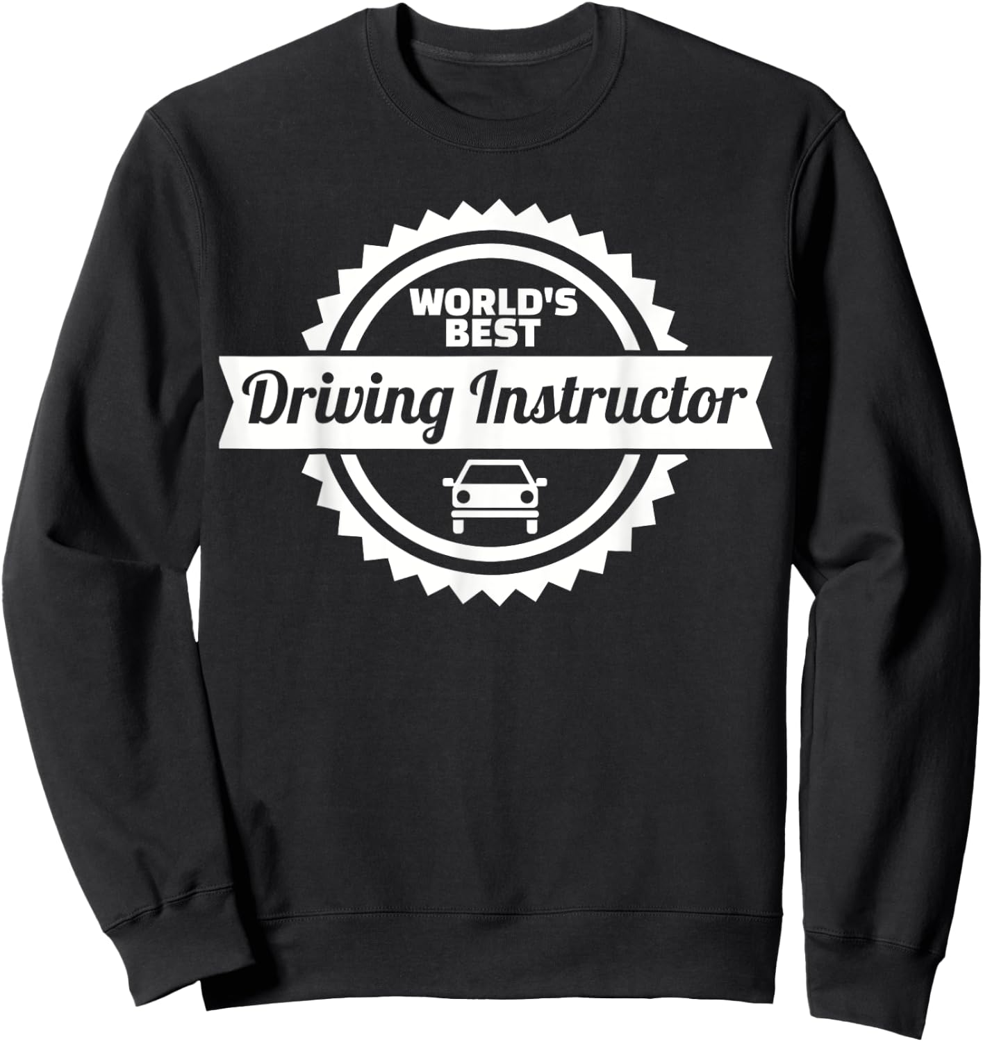 World's best driving instructor Sweatshirt - Sweatshirt | Black