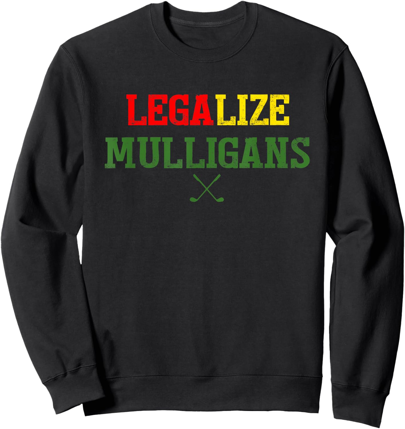 Legalize Mulligans Golf Sweatshirt - Sweatshirt | Black