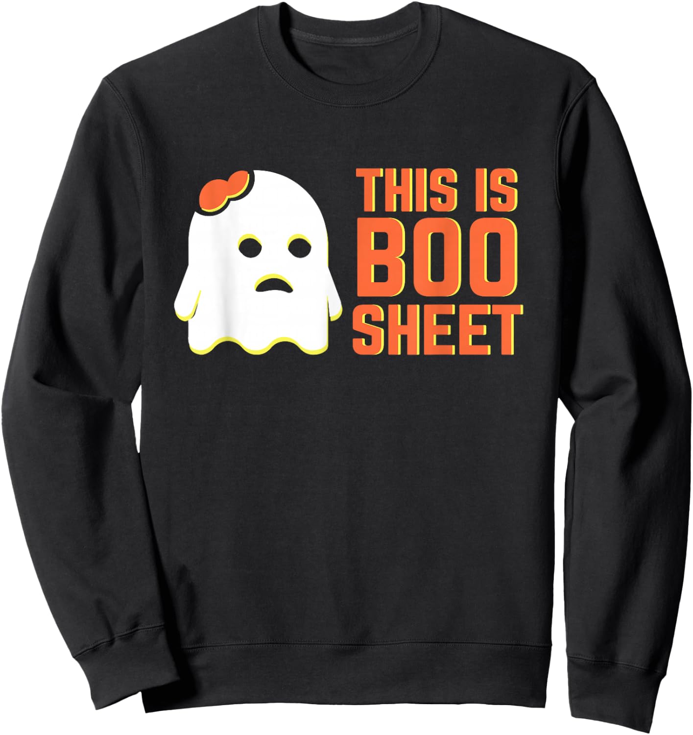 Funny Halloween Ghost This Is Boo Sheet Sweatshirt - Sweatshirt | Black