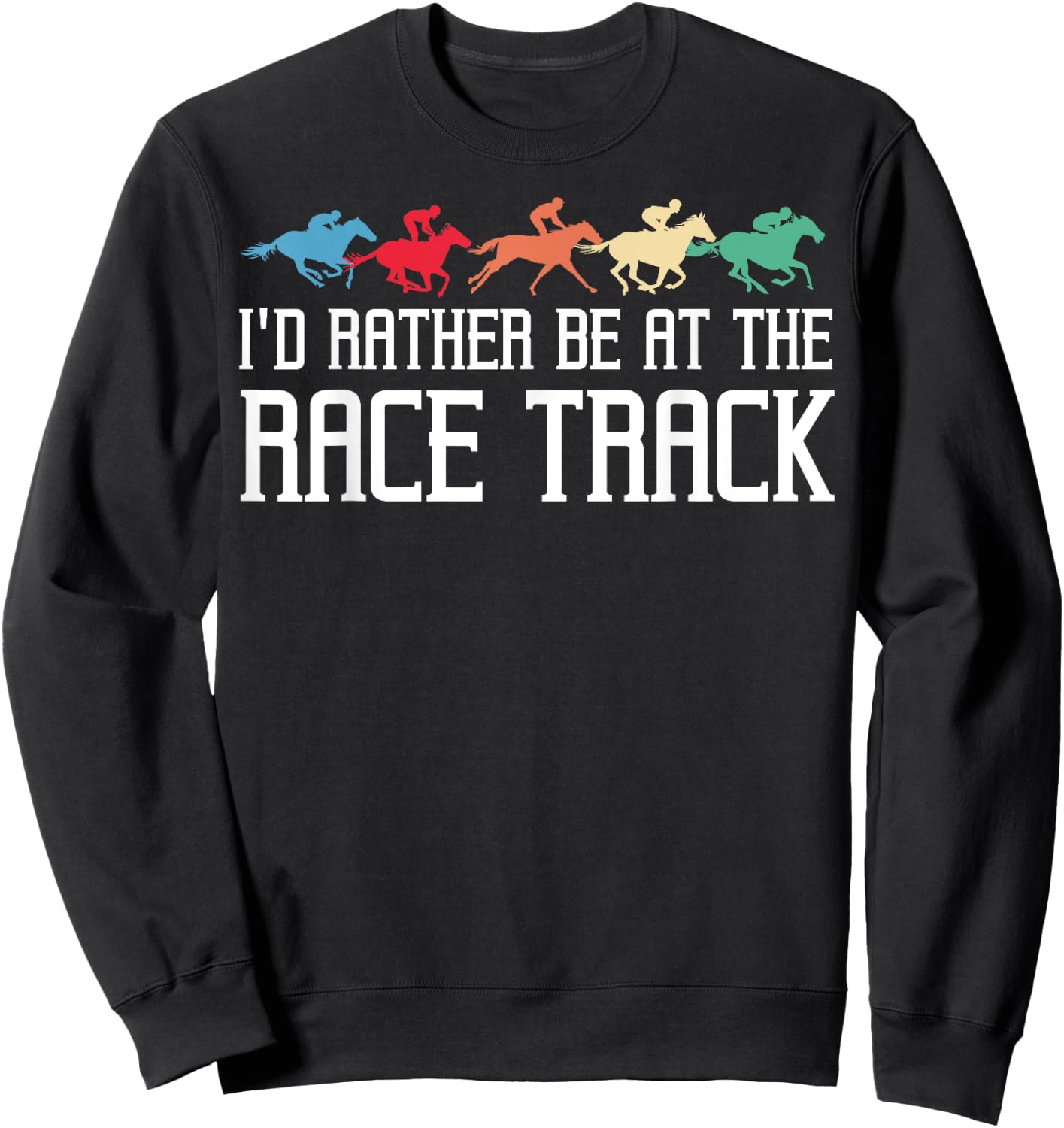 Funny Horse Racing Gift Women Race Track Racer Lover Sweatshirt - Sweatshirt | Black