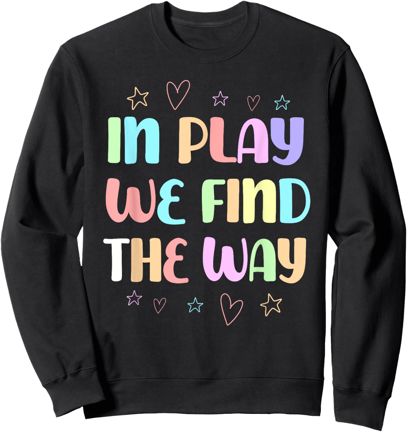 Funny Play Therapist Quote Child Behavioral Therapy Sweatshirt - Sweatshirt | Black