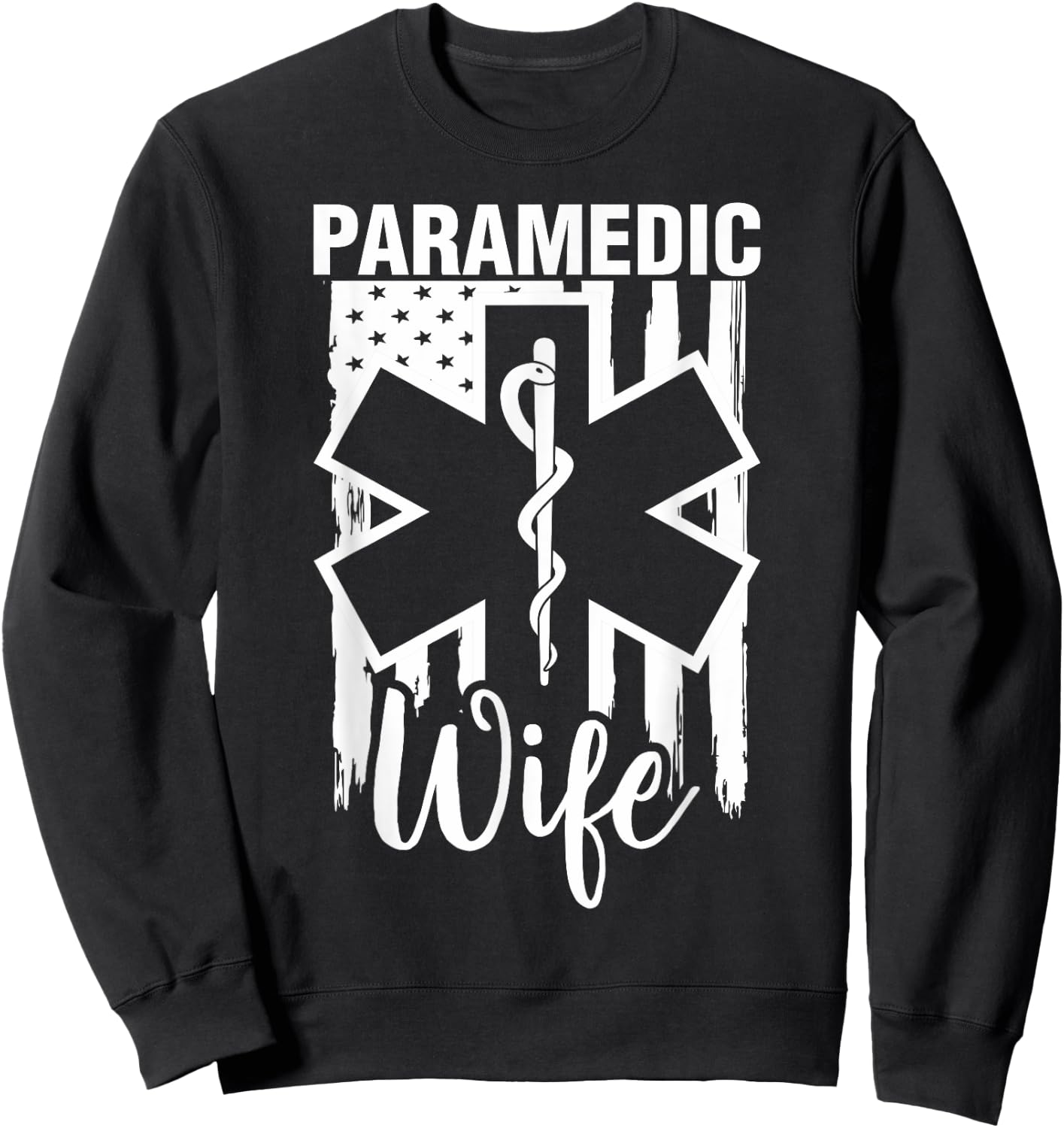 Women's Paramedic Wife American Flag EMS EMT Sweatshirt - Sweatshirt | Black