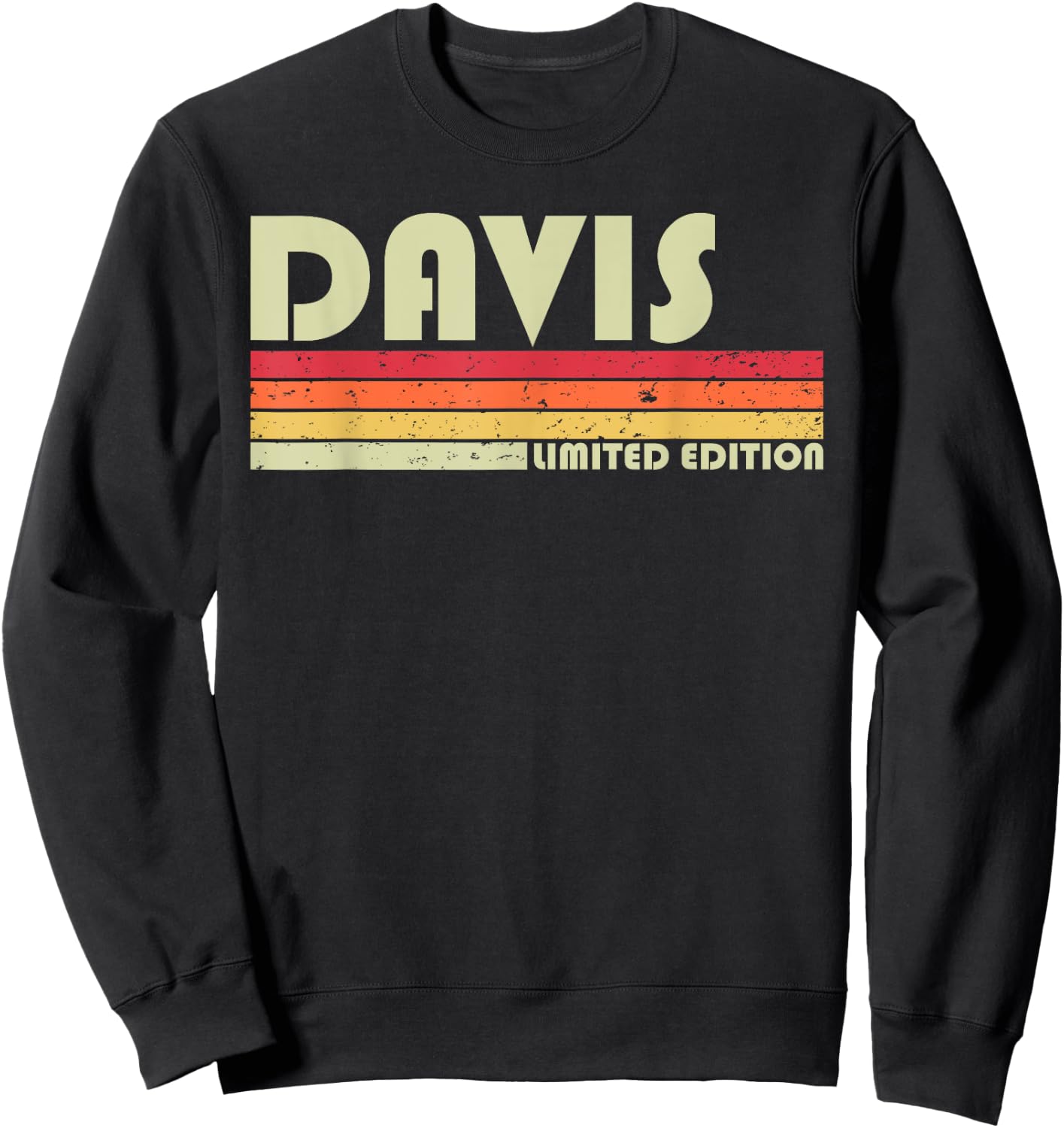 DAVIS Surname Funny Retro Vintage 80s 90s Birthday Reunion Sweatshirt - Sweatshirt | Black