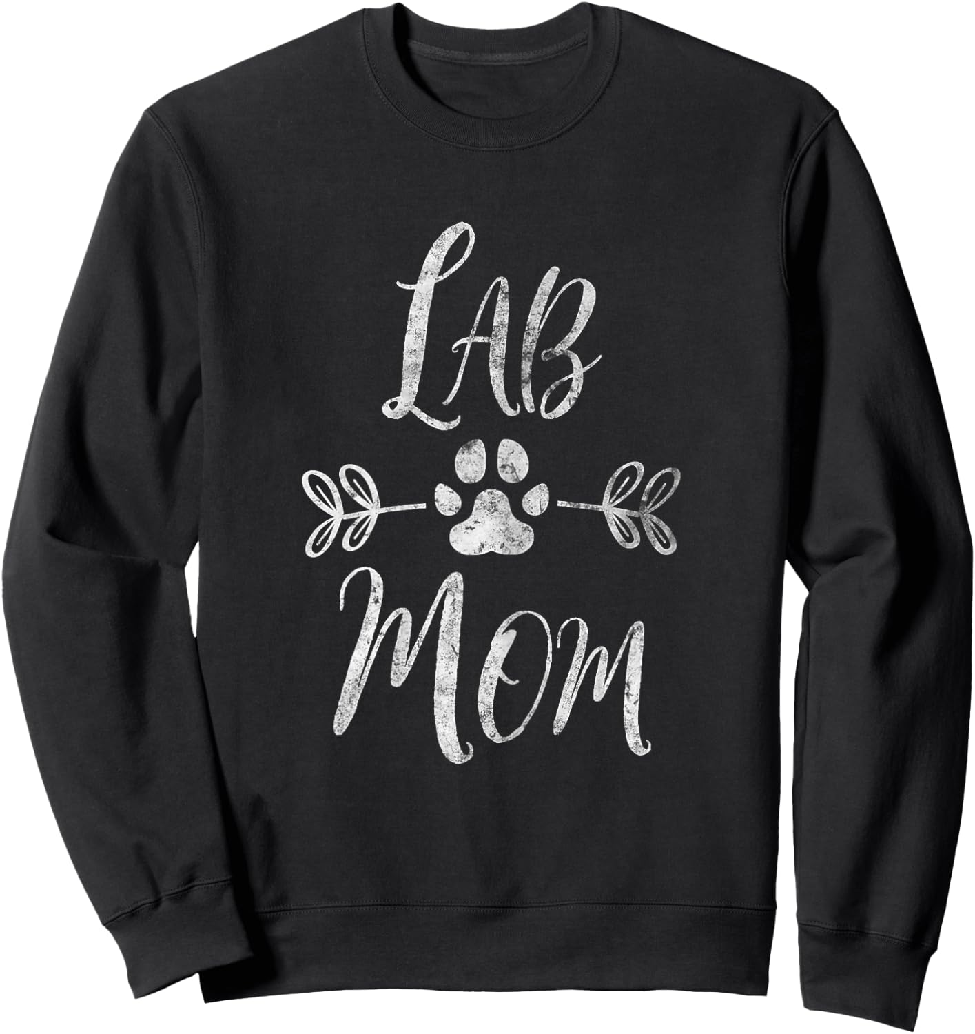Lab Mom Shirt Labrador Retriever Lover Owner Funny Dog Mom Sweatshirt - Sweatshirt | Black