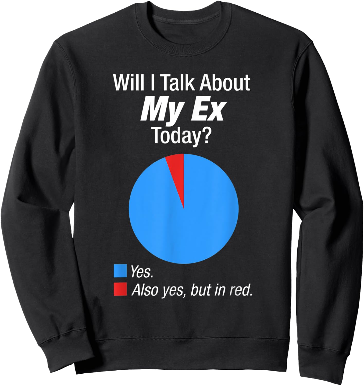 Ex Boyfriend or Girlfriend Obsessed Gift Sweatshirt - Sweatshirt | Black
