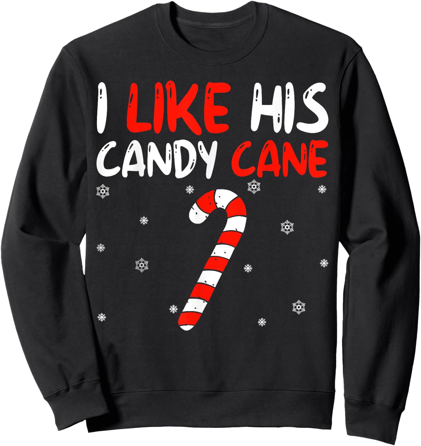 I Like His Candy Cane Couples Matching Xmas Christmas Pajama Sweatshirt - Sweatshirt | Black