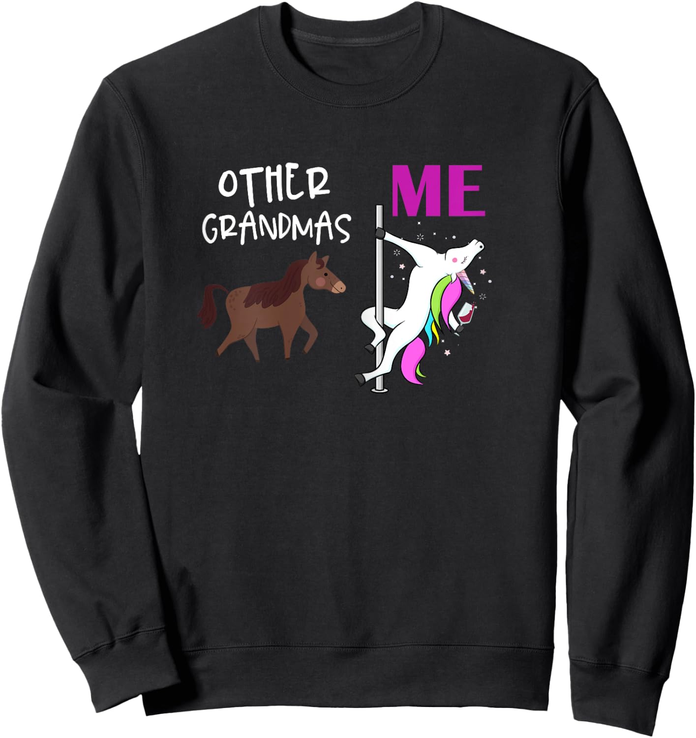 Other Grandmas Me Unicorn Dancing Wine Lover Design Sweatshirt - Sweatshirt | Black