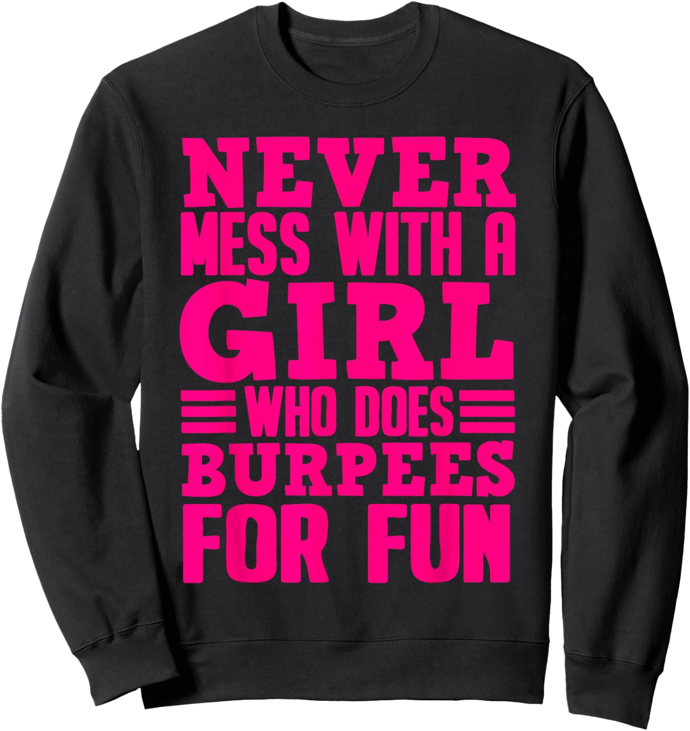Funny Fitness Burpees Gift Girls Cute Exercise Lovers Women Sweatshirt - Sweatshirt | Black