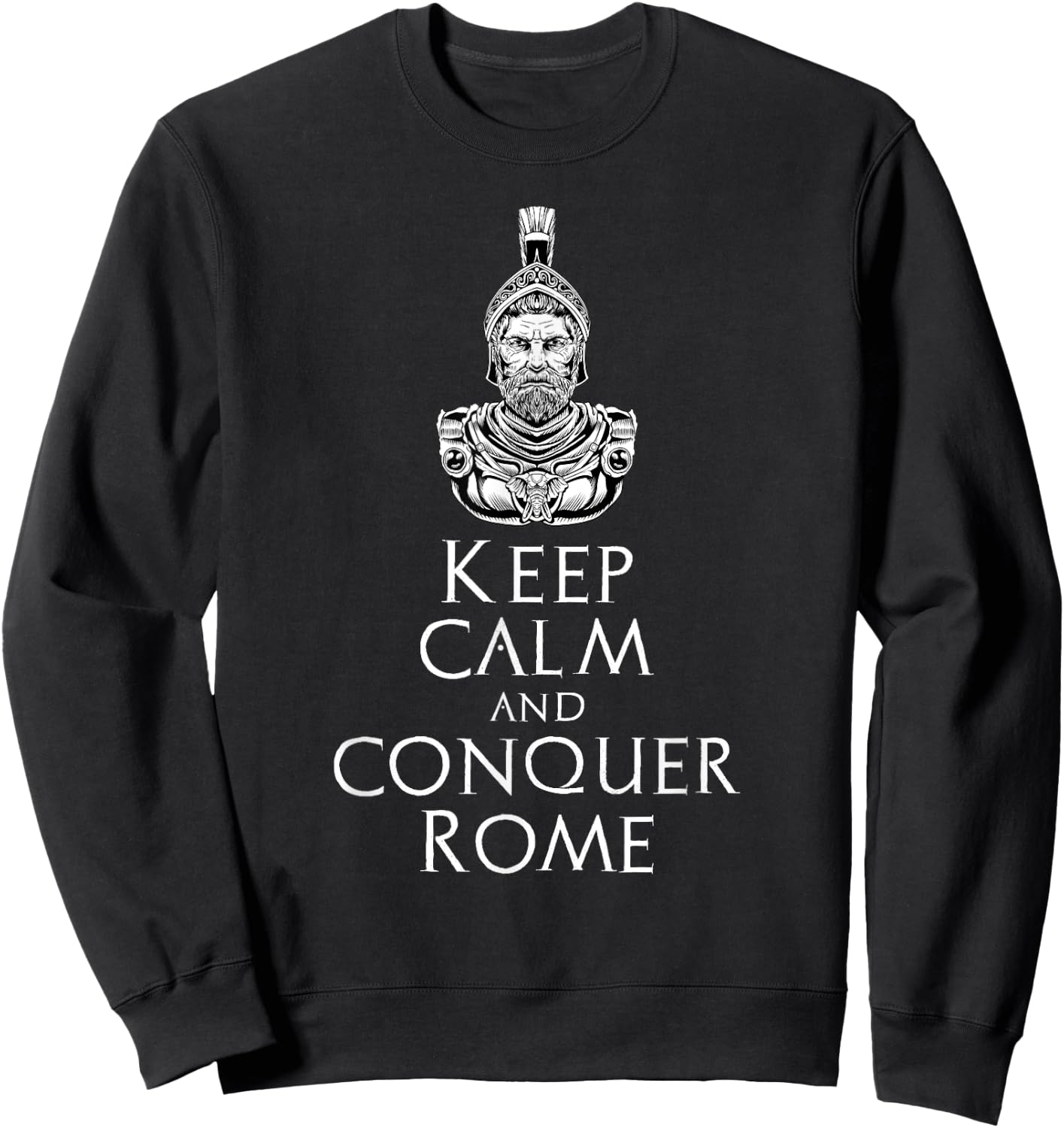 Hannibal Barca - Keep Calm And Conquer Rome - Carthage Sweatshirt - Sweatshirt | Black
