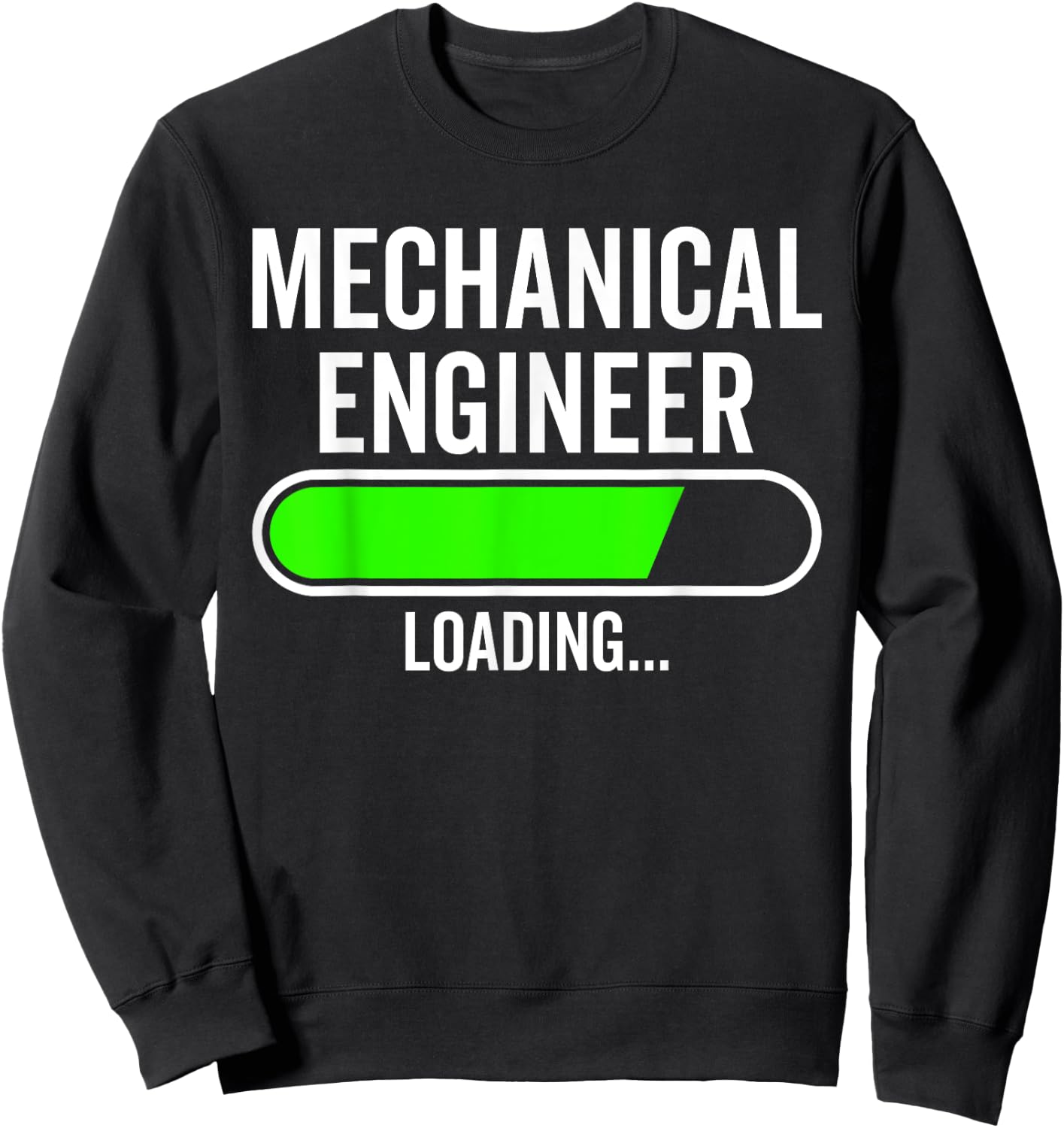 Mechanical Engineer Loading Graduation Graduate New Job Sweatshirt - Sweatshirt | Black