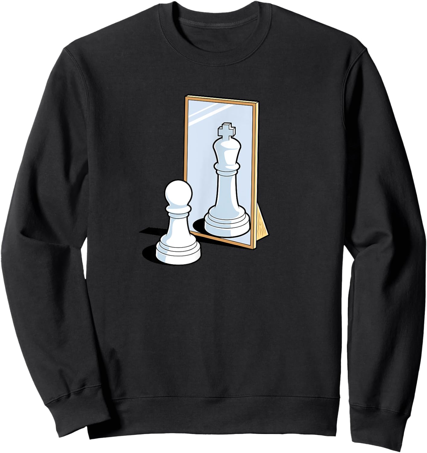Chess Pawn King Mirror Reflection Funny Motivational Meme Sweatshirt - Sweatshirt | Black