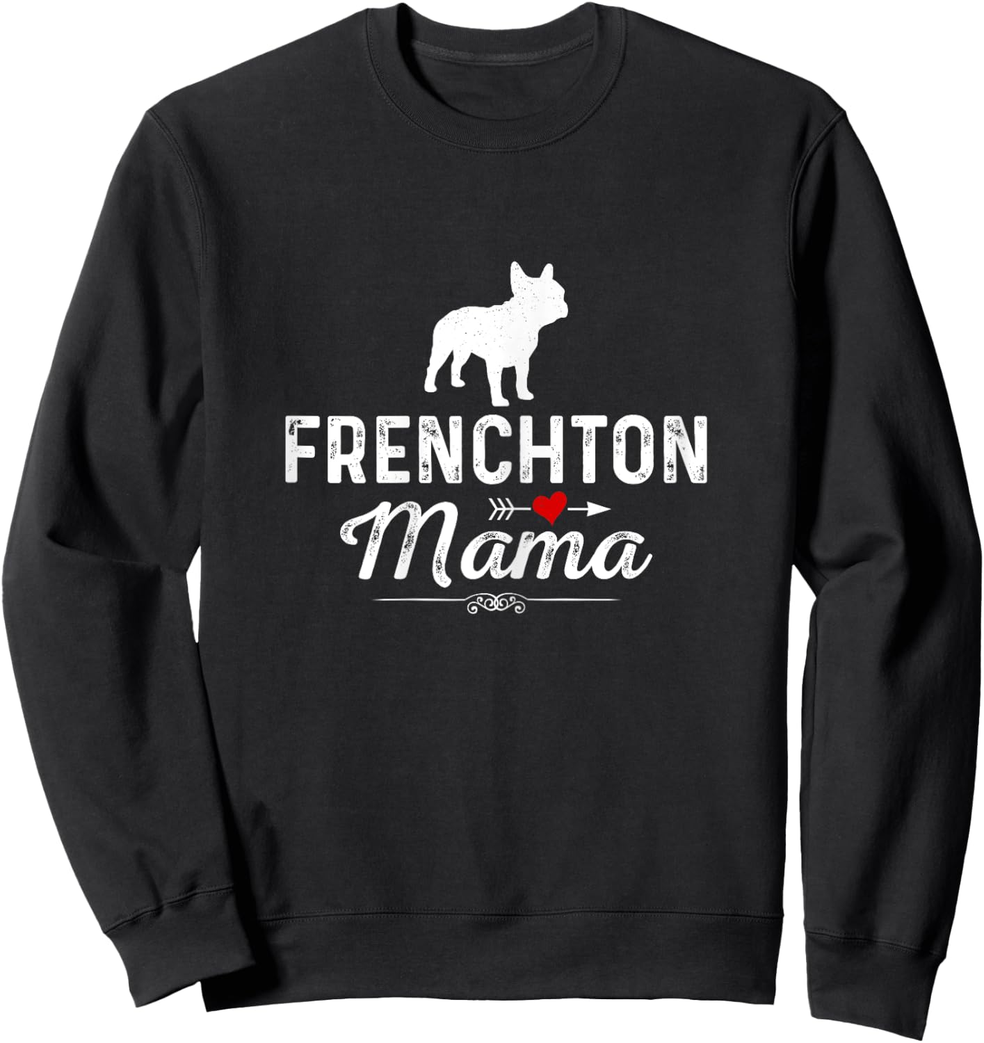 Frenchton Mama funny Dog Mama Best Pet owner Frenchton Mom Sweatshirt - Sweatshirt | Black