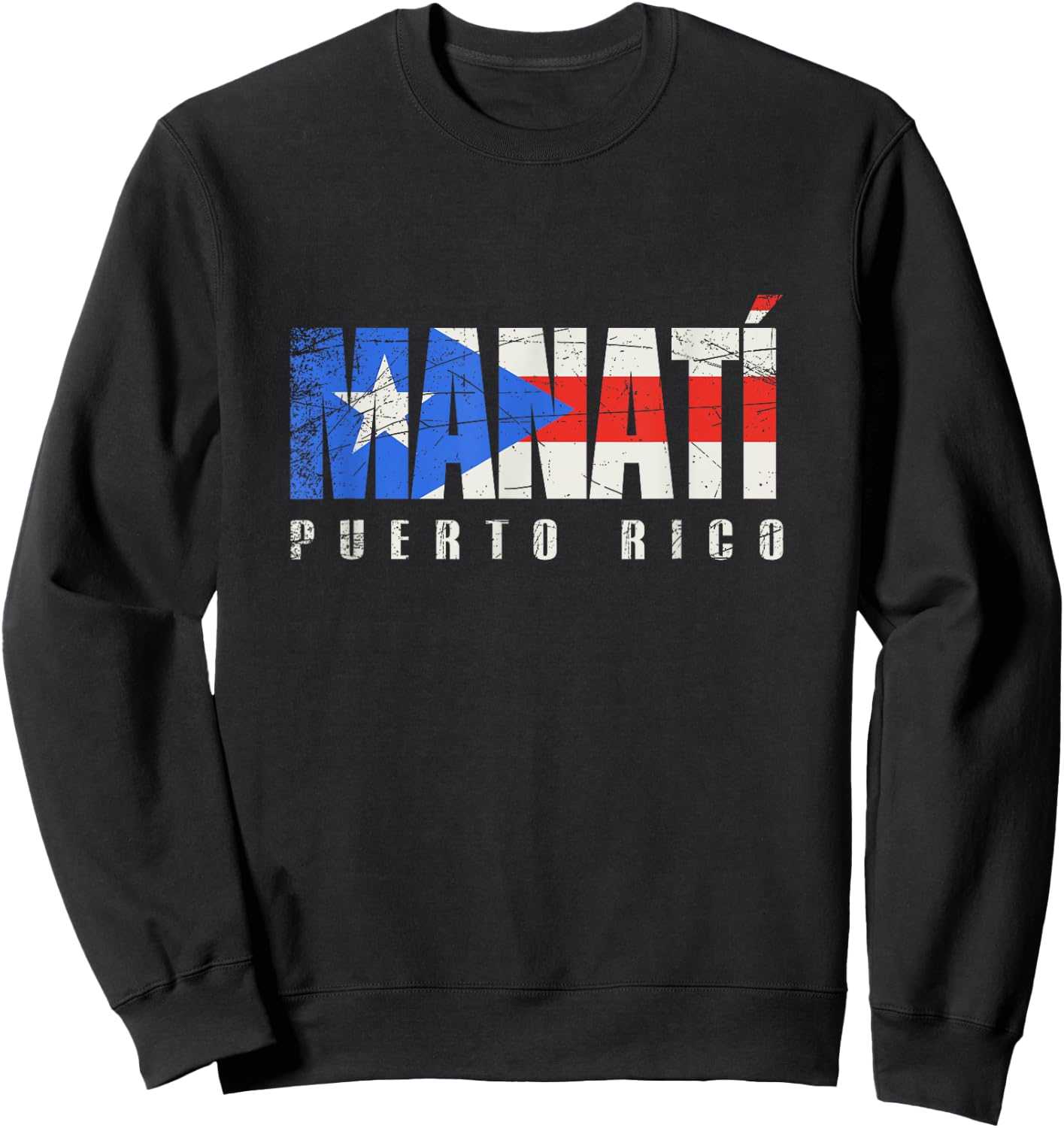 Puerto Rican flag Manatí Puerto Rico Sweatshirt - Sweatshirt | Black