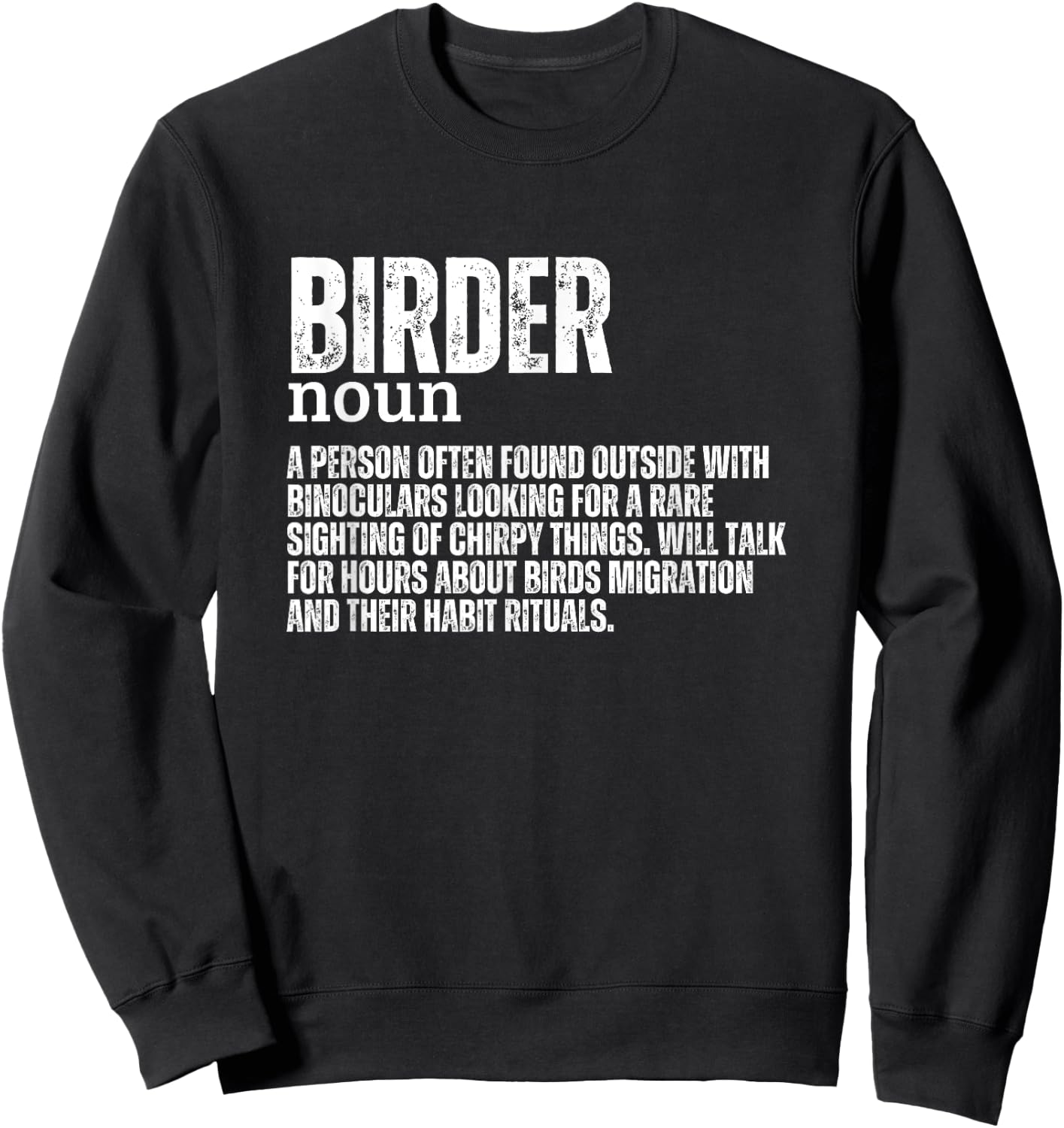 Birder Definition Funny Bird Watching Sweatshirt - Sweatshirt | Black