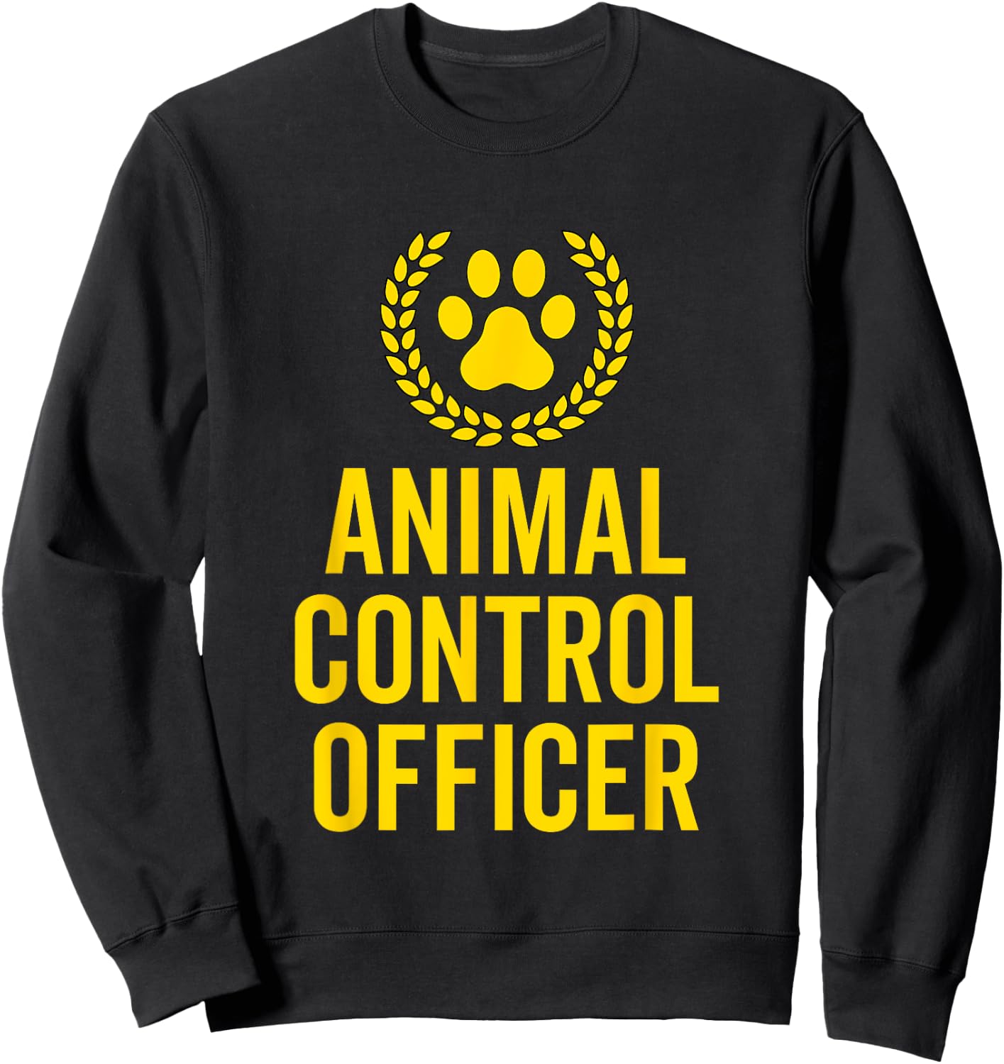 Animal Control Rescue Officer Halloween Animal Activist Gift Sweatshirt - Sweatshirt | Black