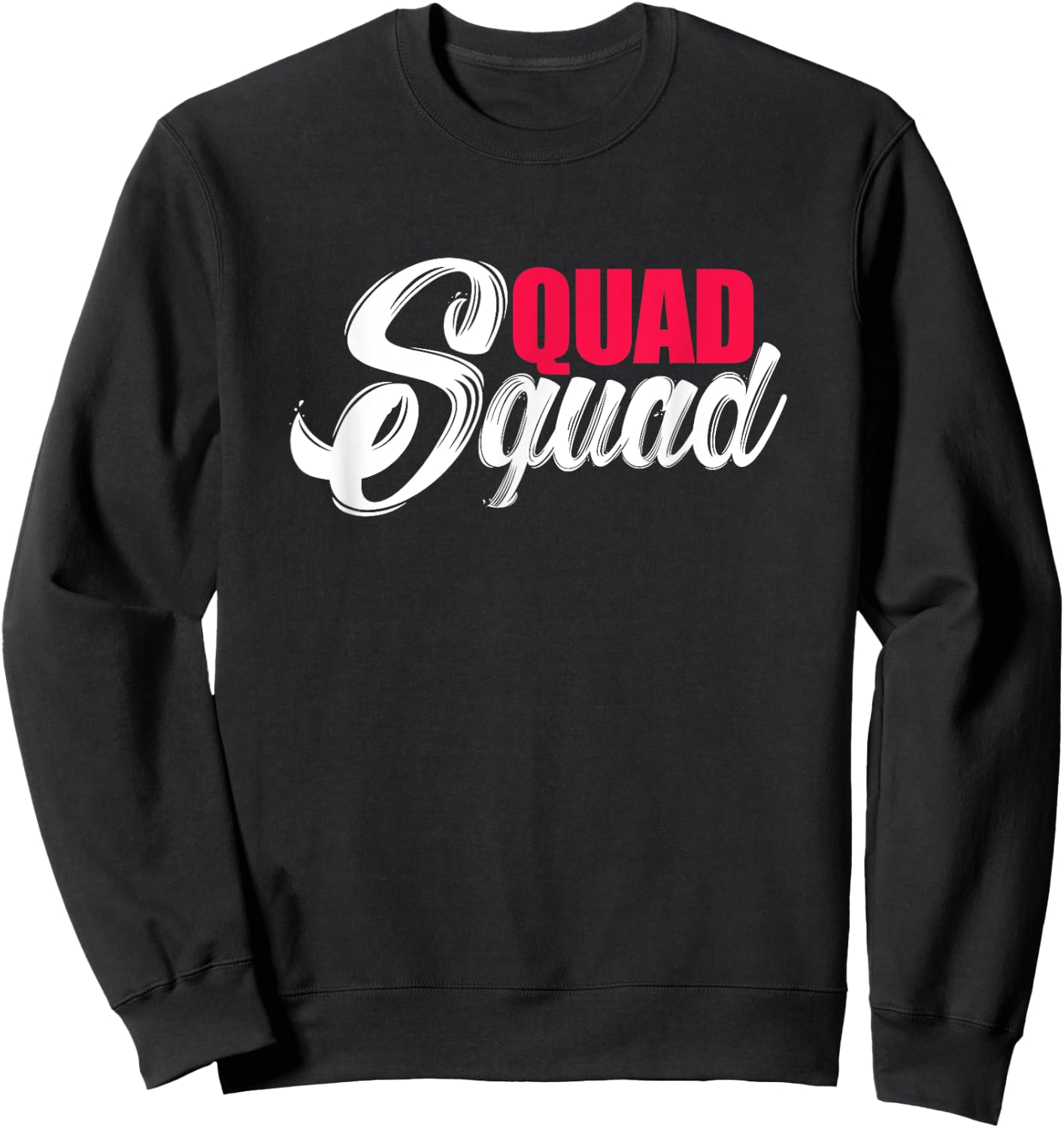 Quad Squad ATV Four Wheeler Biker Sweatshirt - Sweatshirt | Black
