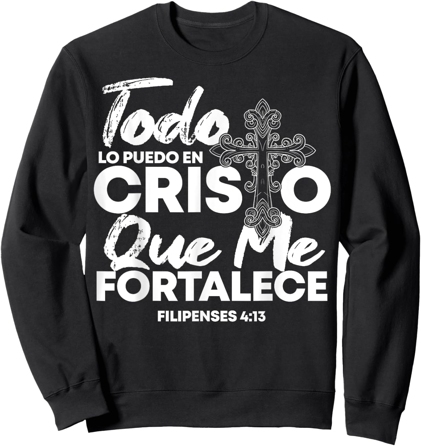 Christian Spanish Religious Bible Verse Saying Sweatshirt - Sweatshirt | Black
