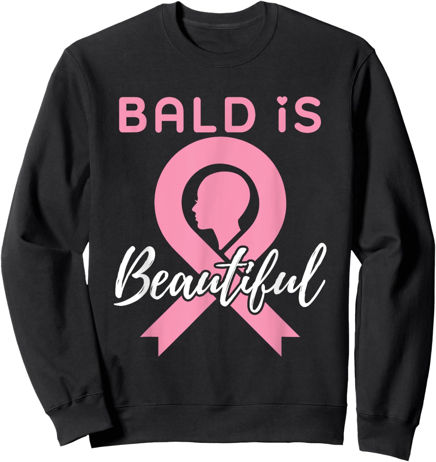 Breast Cancer Awareness Bald Is Beautiful Warrior Fighter Sweatshirt - Sweatshirt | Black