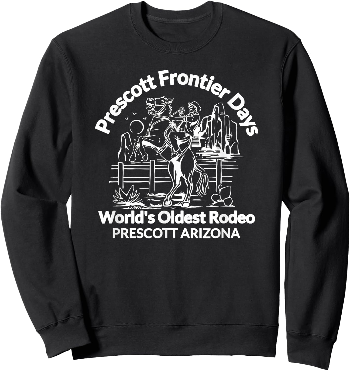 Prescott Arizona Frontier Days World's Oldest Rodeo AZ Sweatshirt - Sweatshirt | Black